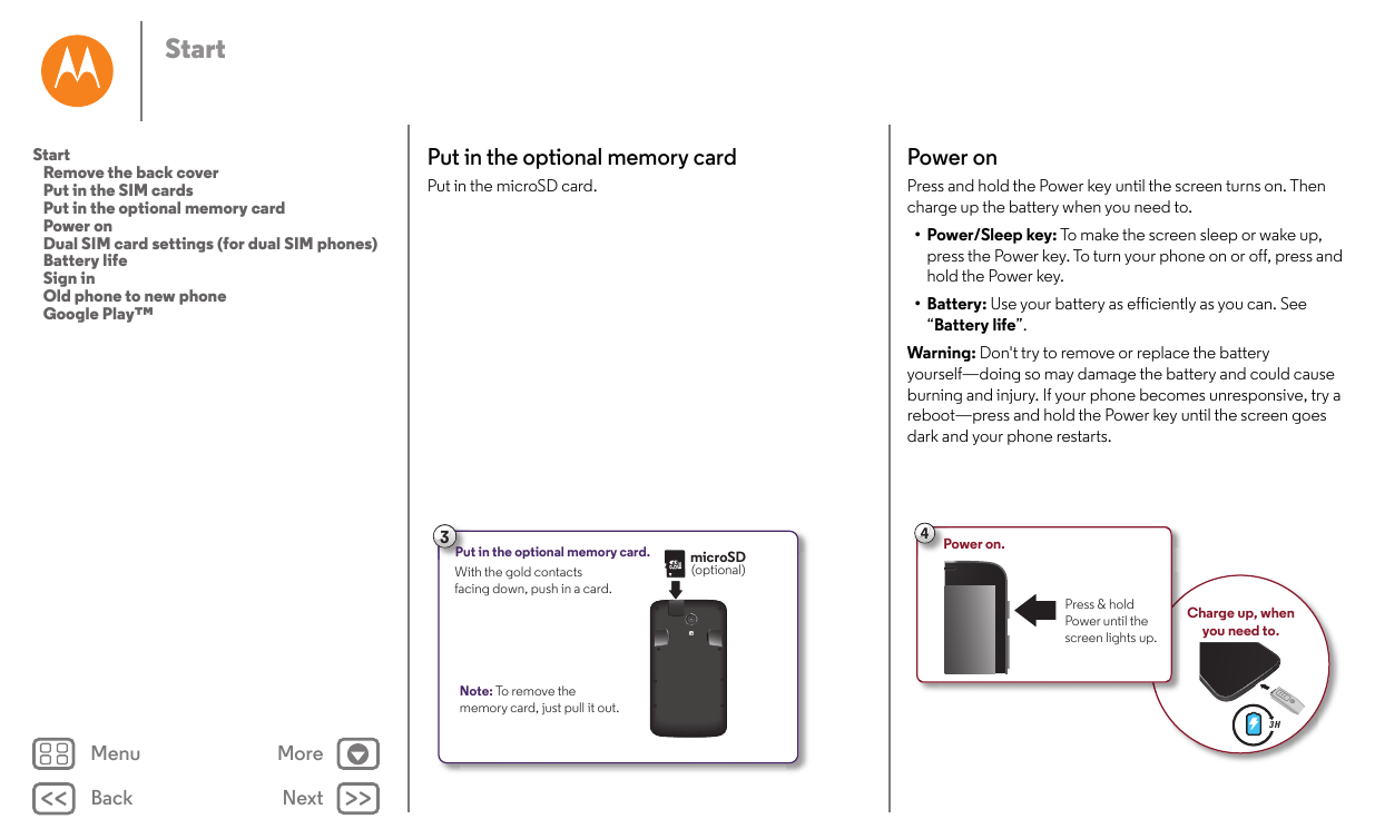 StartStartRemove the back coverPut in the SIM cardsPut in the optional memory cardPower onDual SIM card settings (for dual SIM p