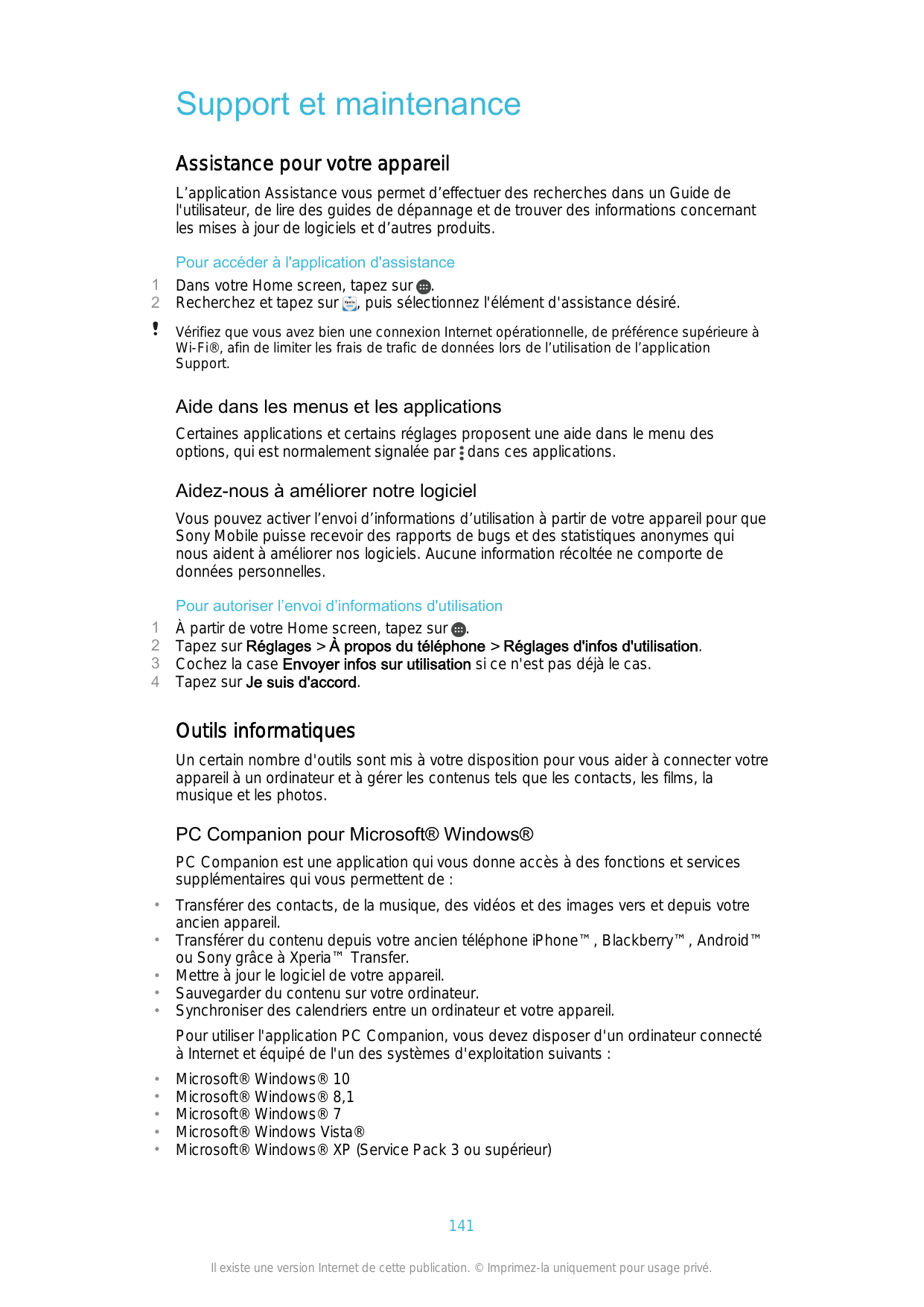 Support et maintenanceAssistance pour votre appareilL’application Assistance vous permet d’effectuer des recherches dans un Guid