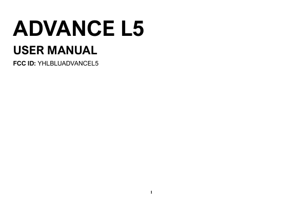 ADVANCE L5USER MANUALFCC ID: YHLBLUADVANCEL51