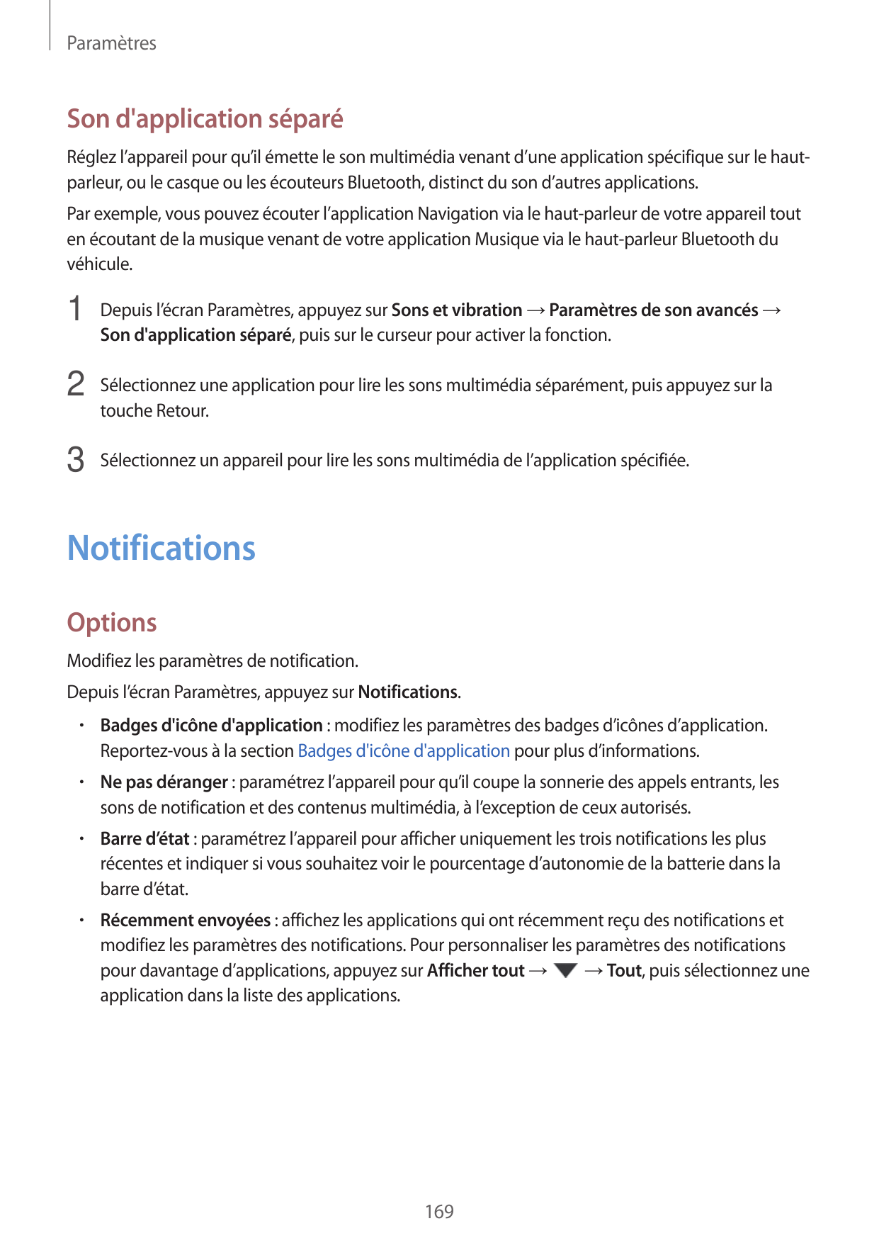 ParamètresSon d'application séparéRéglez l’appareil pour qu’il émette le son multimédia venant d’une application spécifique sur 