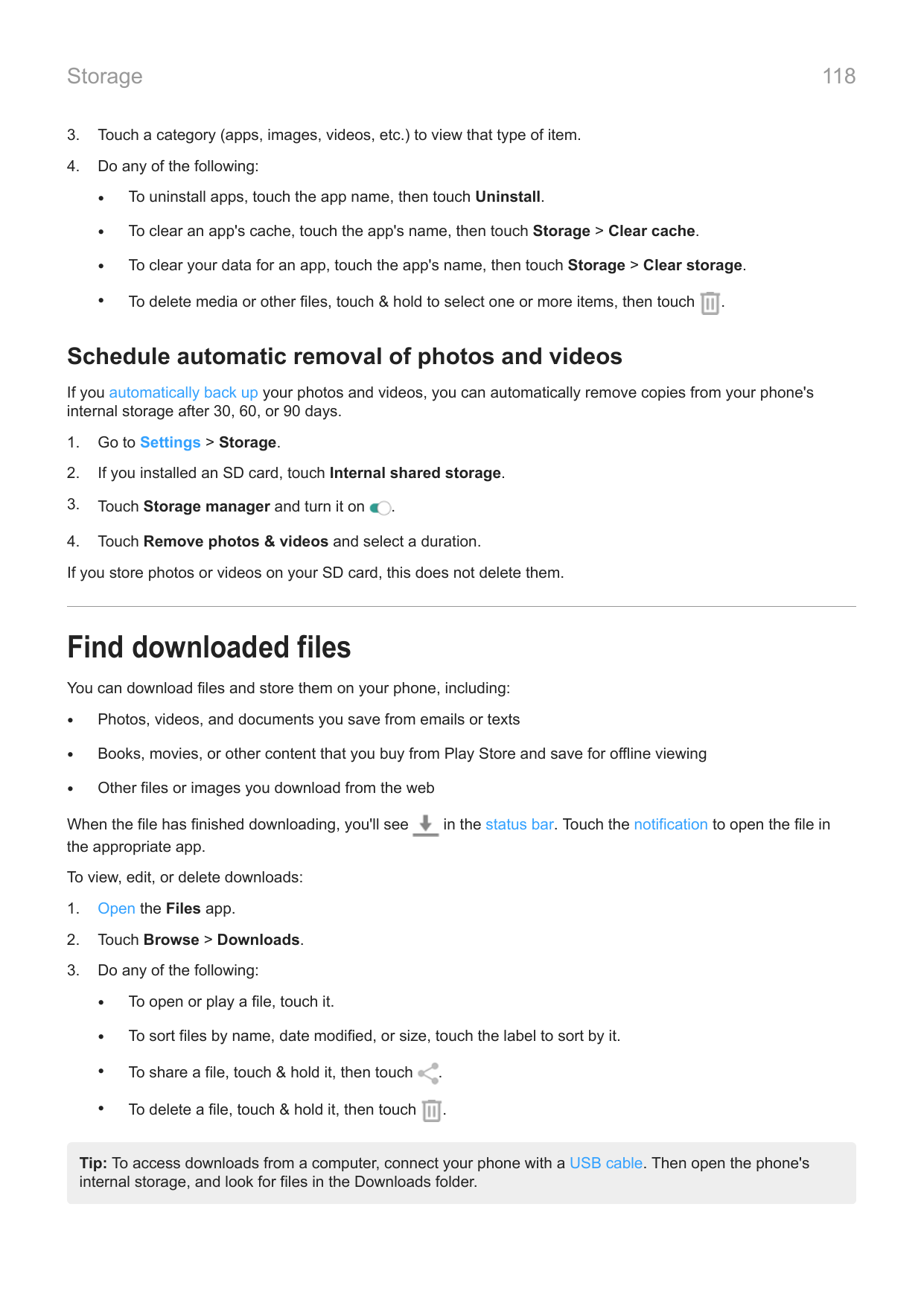 118Storage3.Touch a category (apps, images, videos, etc.) to view that type of item.4.Do any of the following:•To uninstall apps