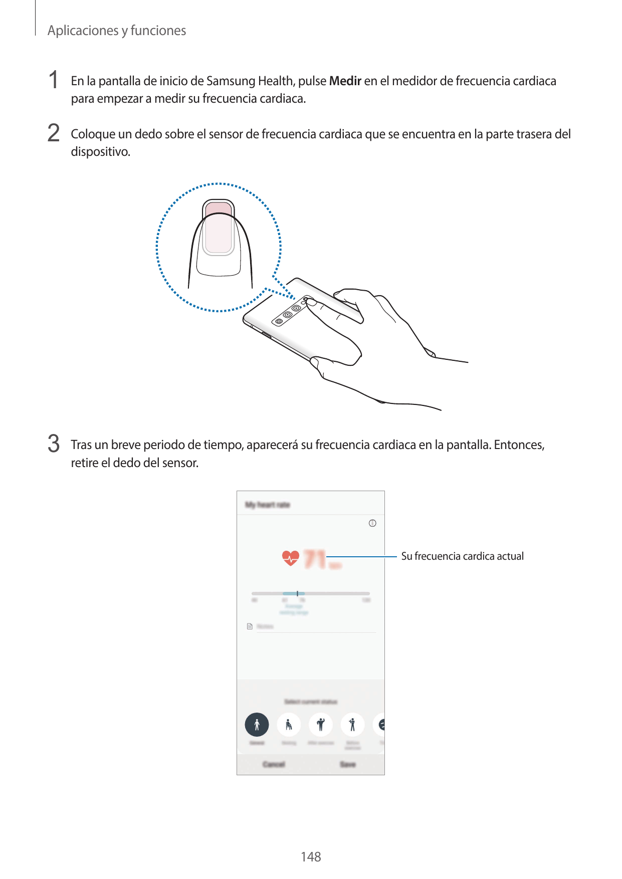 Aplicaciones y funciones1 En la pantalla de inicio de Samsung Health, pulse Medir en el medidor de frecuencia cardiacapara empez