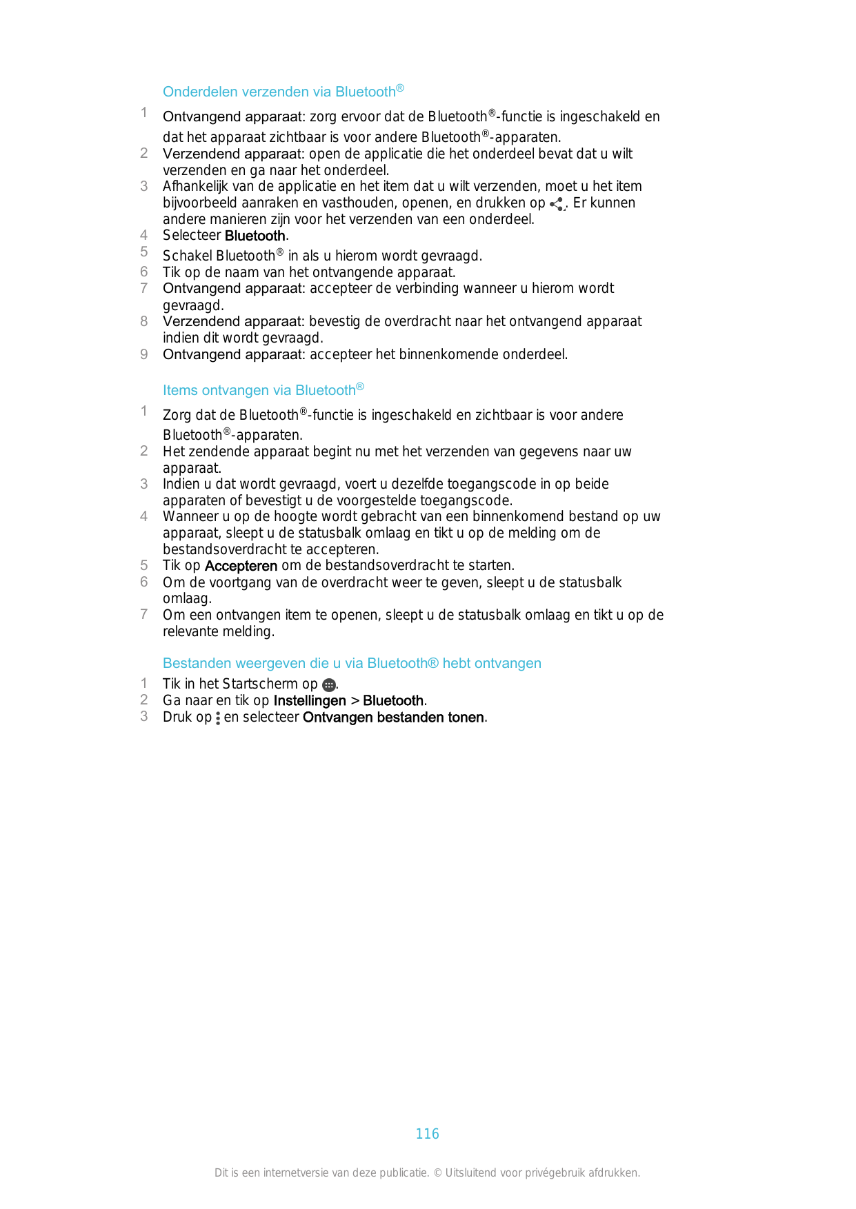 Onderdelen verzenden via Bluetooth®123456789Ontvangend apparaat: zorg ervoor dat de Bluetooth®-functie is ingeschakeld endat het