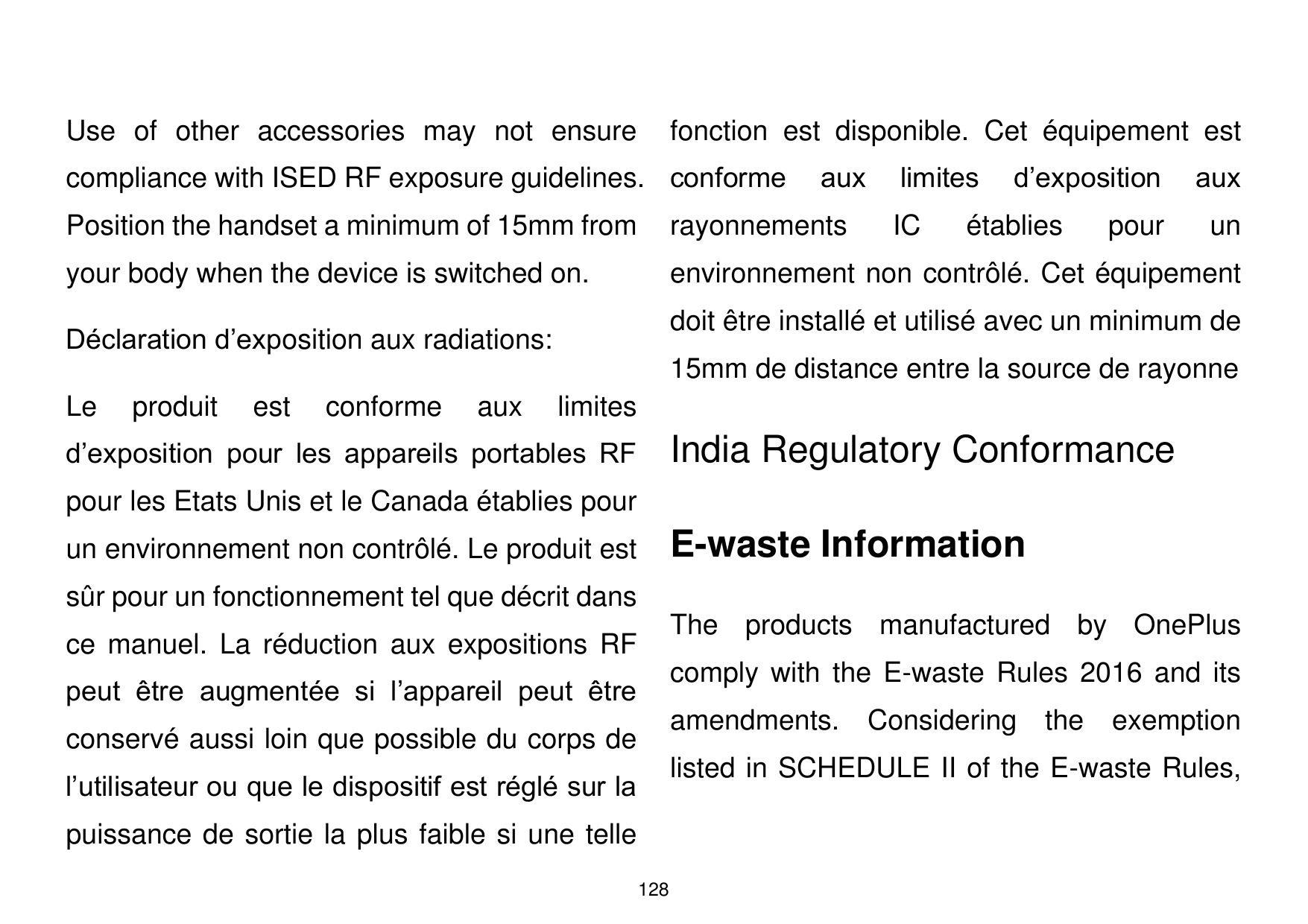 Use of other accessories may not ensurefonction est disponible. Cet équipement estcompliance with ISED RF exposure guidelines. c