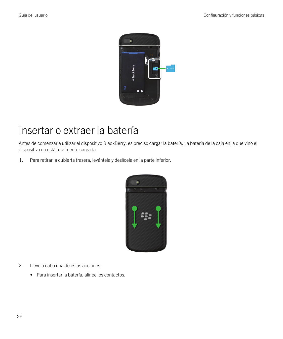 Guía del usuarioConfiguración y funciones básicasInsertar o extraer la bateríaAntes de comenzar a utilizar el dispositivo BlackB