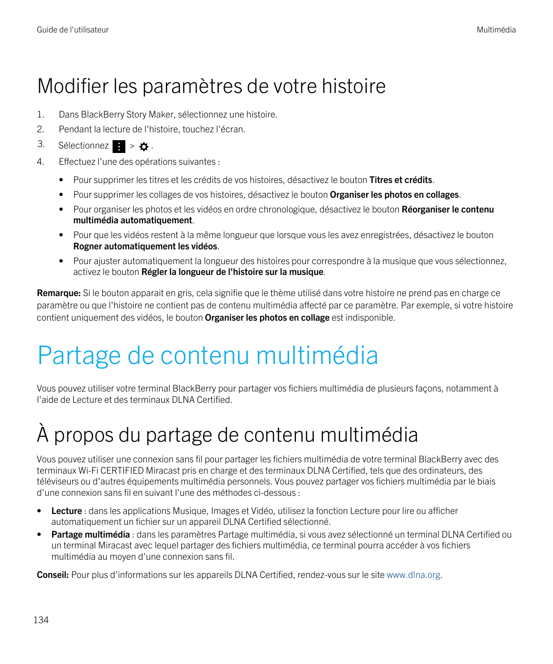 Guide de l'utilisateurMultimédiaModifier les paramètres de votre histoire1.Dans BlackBerry Story Maker, sélectionnez une histoir