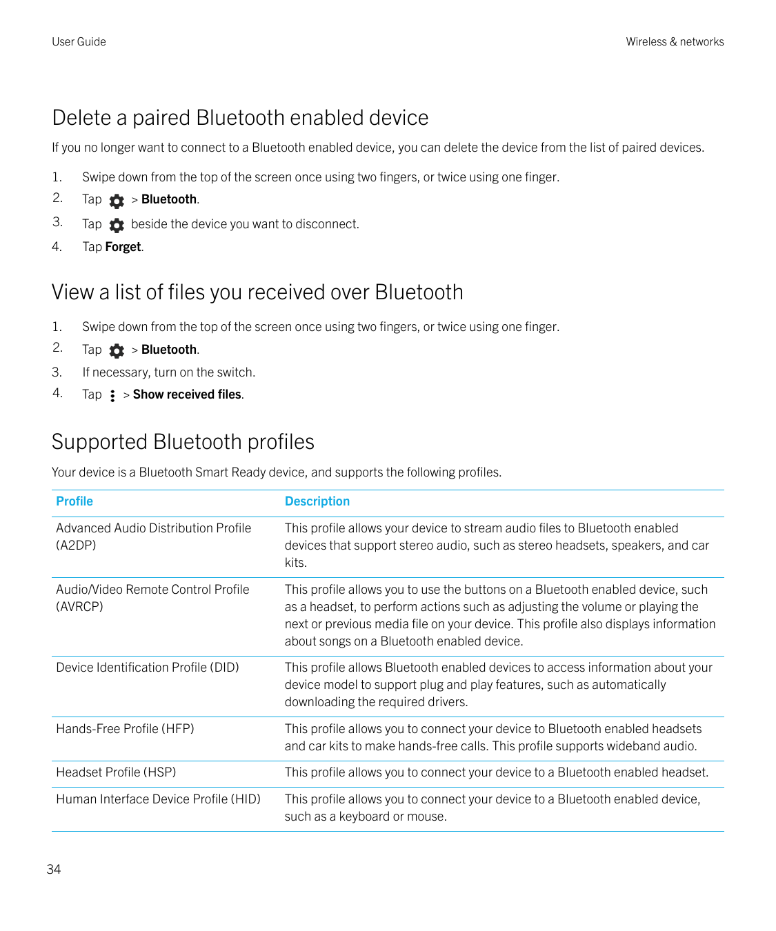 User GuideWireless & networksDelete a paired Bluetooth enabled deviceIf you no longer want to connect to a Bluetooth enabled dev