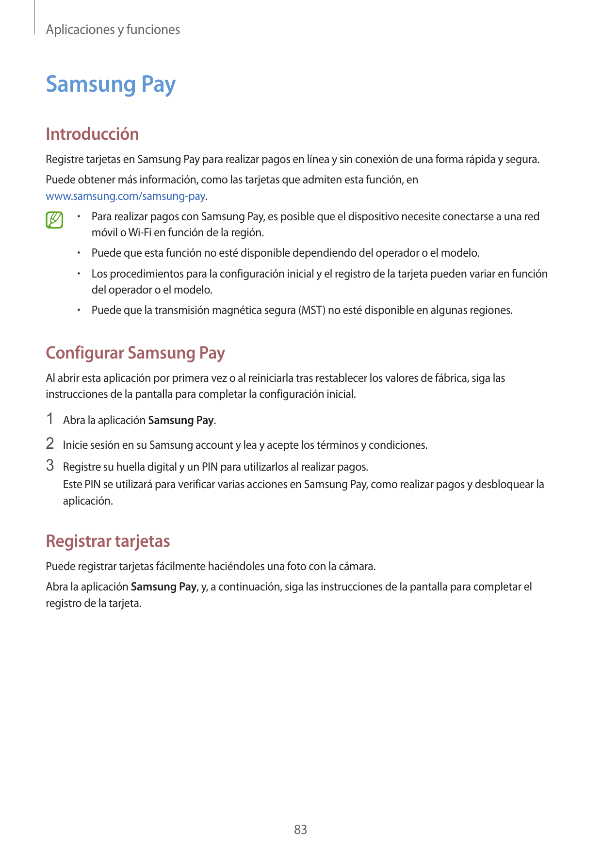 Aplicaciones y funcionesSamsung PayIntroducciónRegistre tarjetas en Samsung Pay para realizar pagos en línea y sin conexión de u