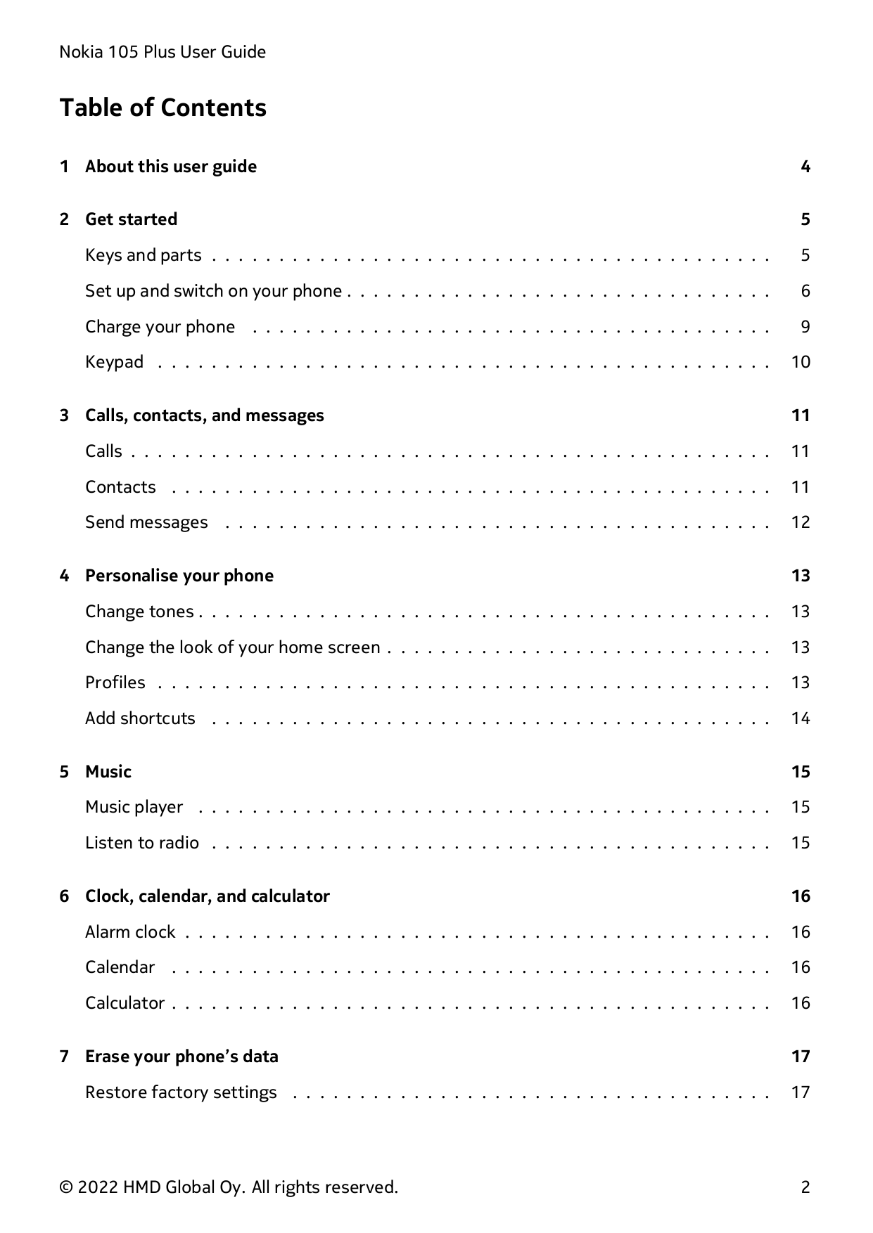 Nokia 105 Plus User GuideTable of Contents1 About this user guide42 Get started5Keys and parts . . . . . . . . . . . . . . . . .