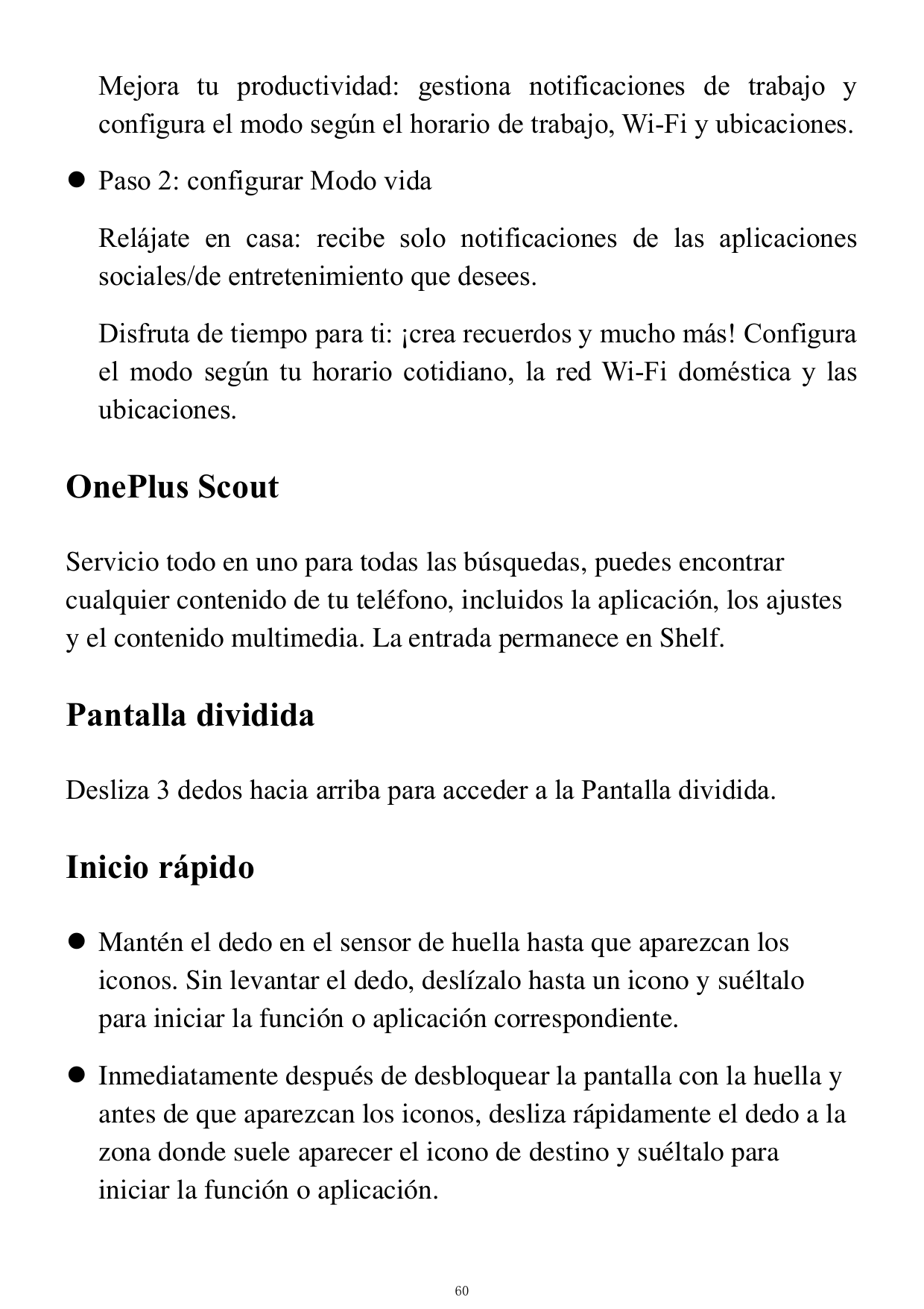 Mejora tu productividad: gestiona notificaciones de trabajo yconfigura el modo según el horario de trabajo, Wi-Fi y ubicaciones.