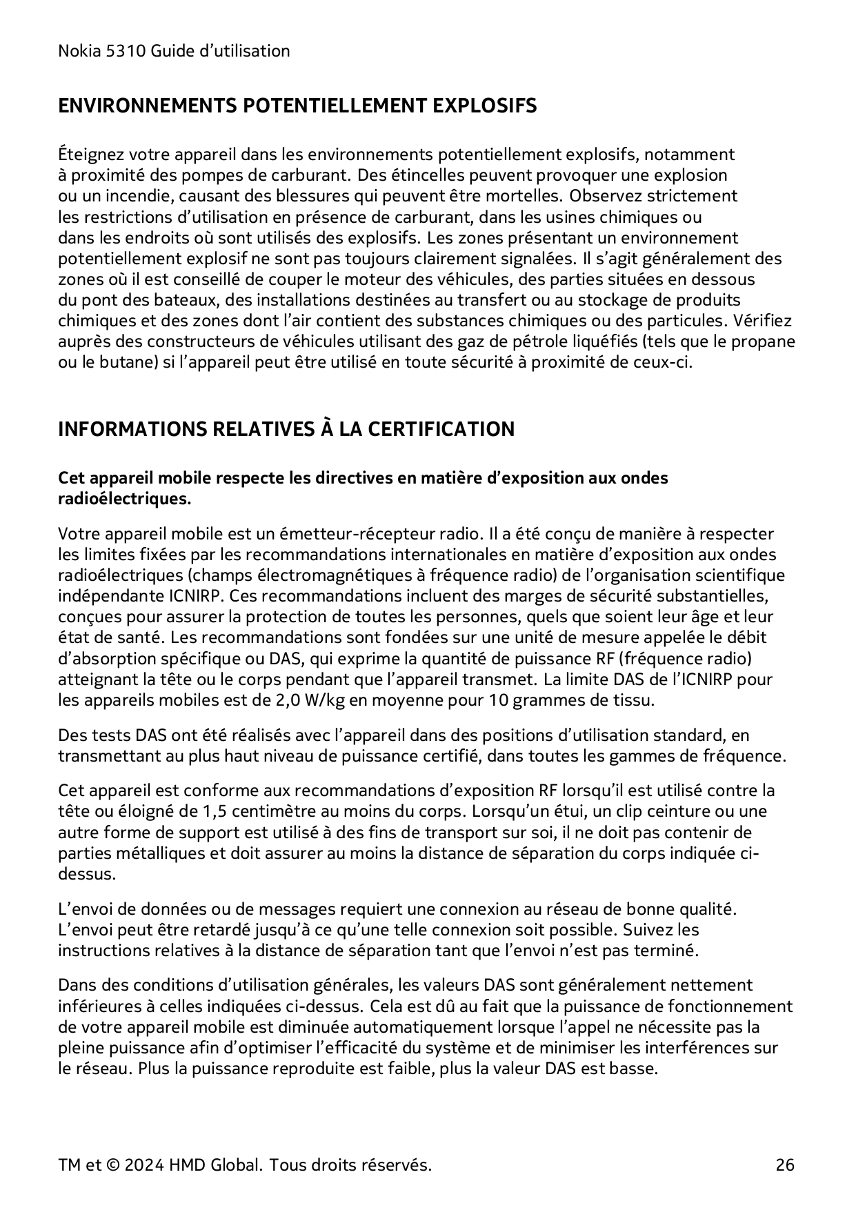 Nokia 5310 Guide d’utilisationENVIRONNEMENTS POTENTIELLEMENT EXPLOSIFSÉteignez votre appareil dans les environnements potentiell