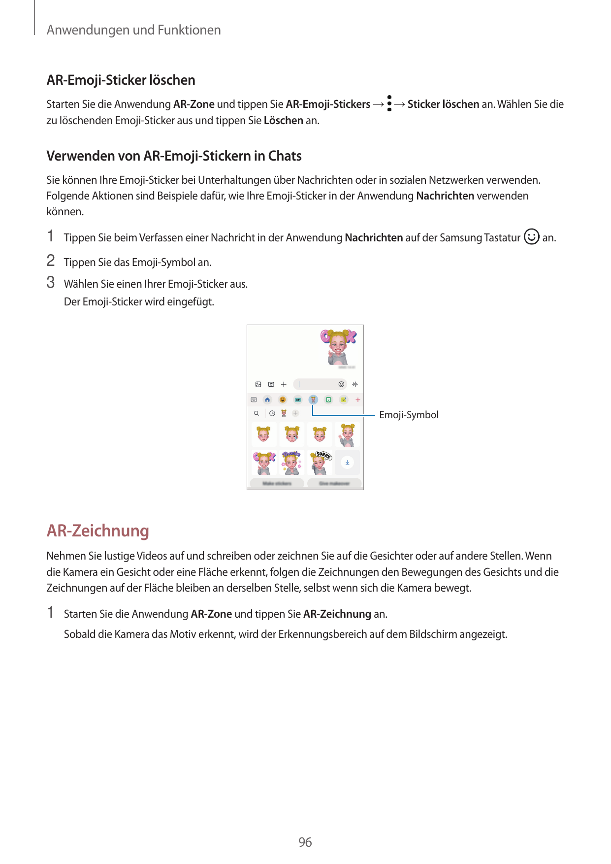 Anwendungen und FunktionenAR-Emoji-Sticker löschenStarten Sie die Anwendung AR-Zone und tippen Sie AR-Emoji-Stickers → → Sticker