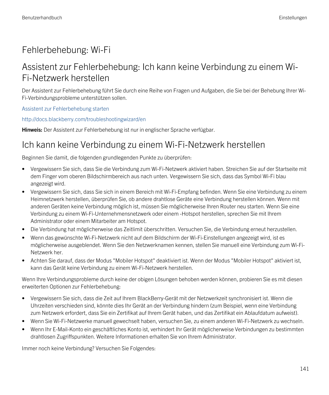 BenutzerhandbuchEinstellungenFehlerbehebung: Wi-FiAssistent zur Fehlerbehebung: Ich kann keine Verbindung zu einem WiFi-Netzwerk