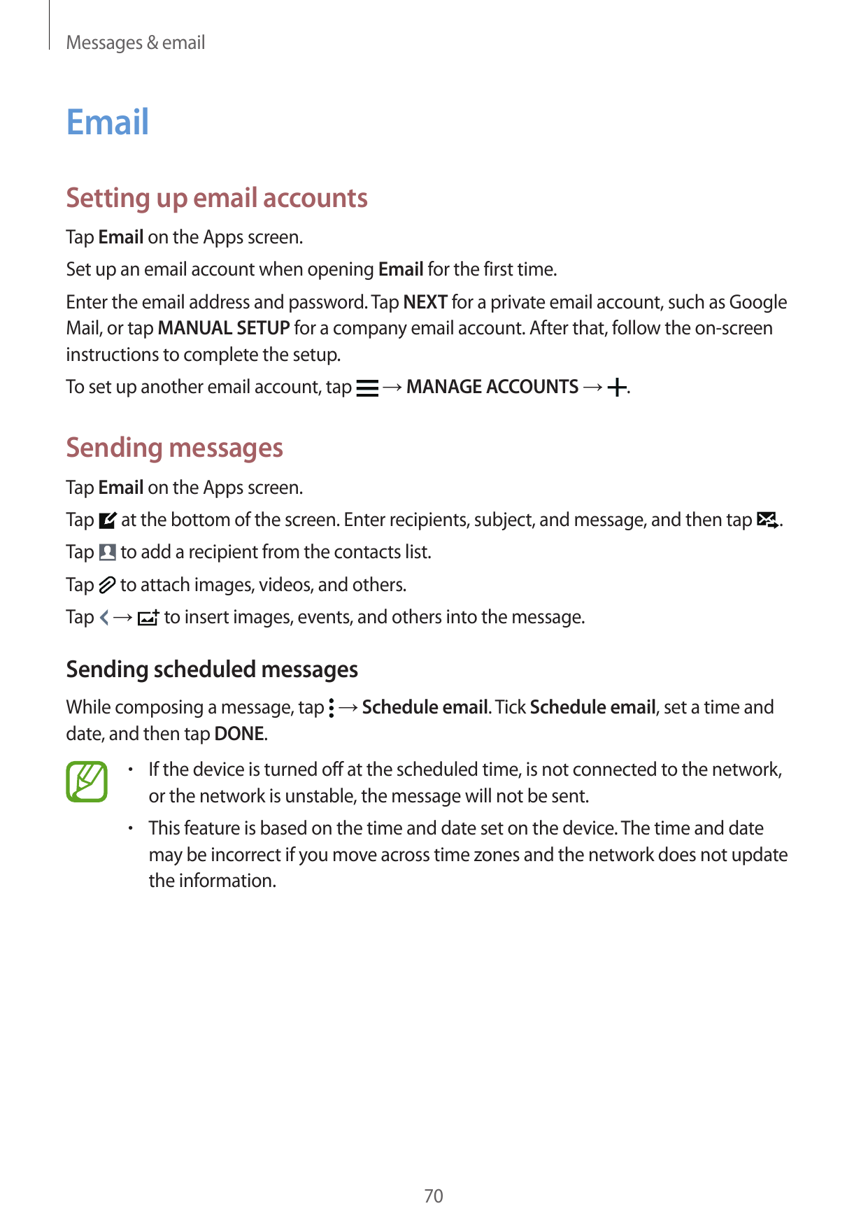 Messages & emailEmailSetting up email accountsTap Email on the Apps screen.Set up an email account when opening Email for the fi