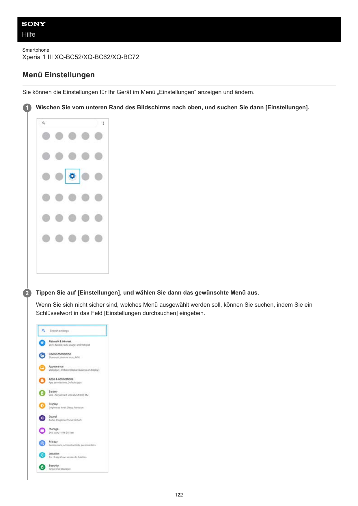 HilfeSmartphoneXperia 1 III XQ-BC52/XQ-BC62/XQ-BC72Menü EinstellungenSie können die Einstellungen für Ihr Gerät im Menü „Einstel