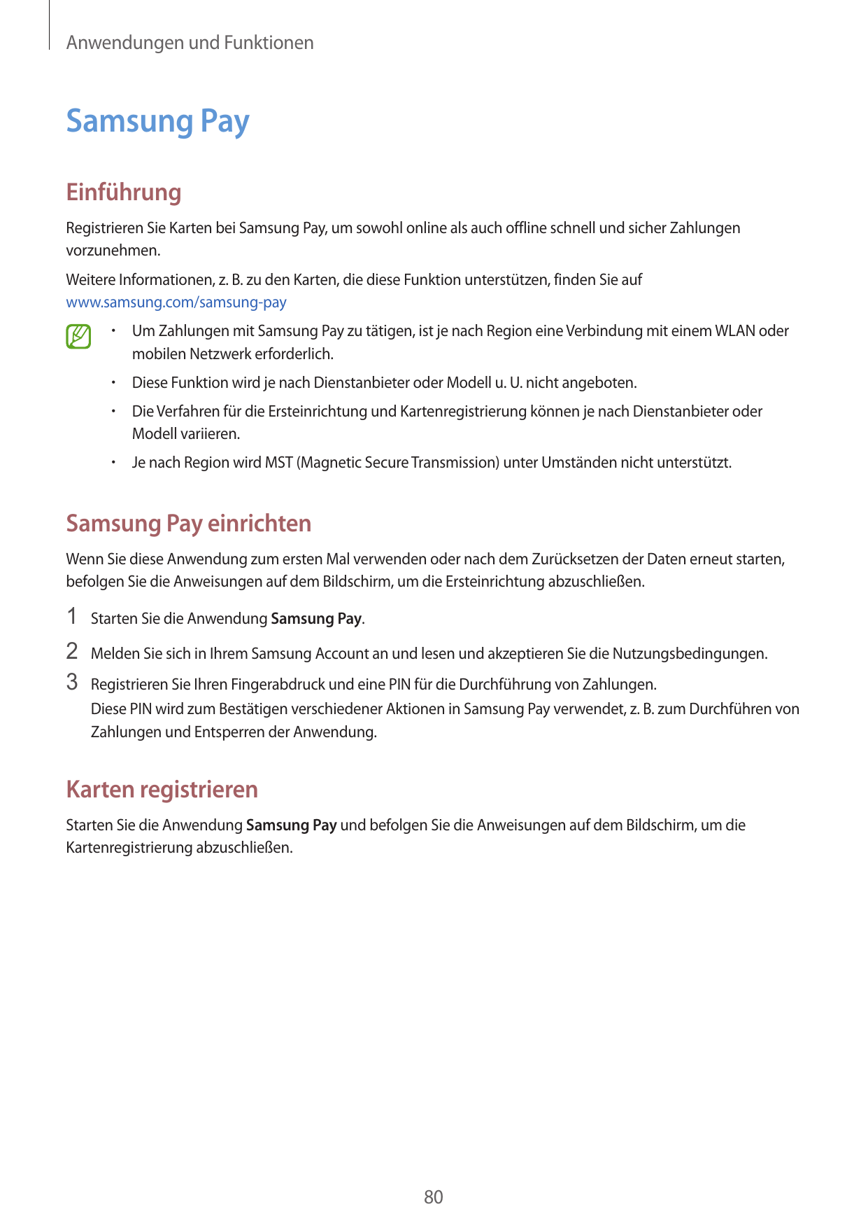 Anwendungen und FunktionenSamsung PayEinführungRegistrieren Sie Karten bei Samsung Pay, um sowohl online als auch offline schnel
