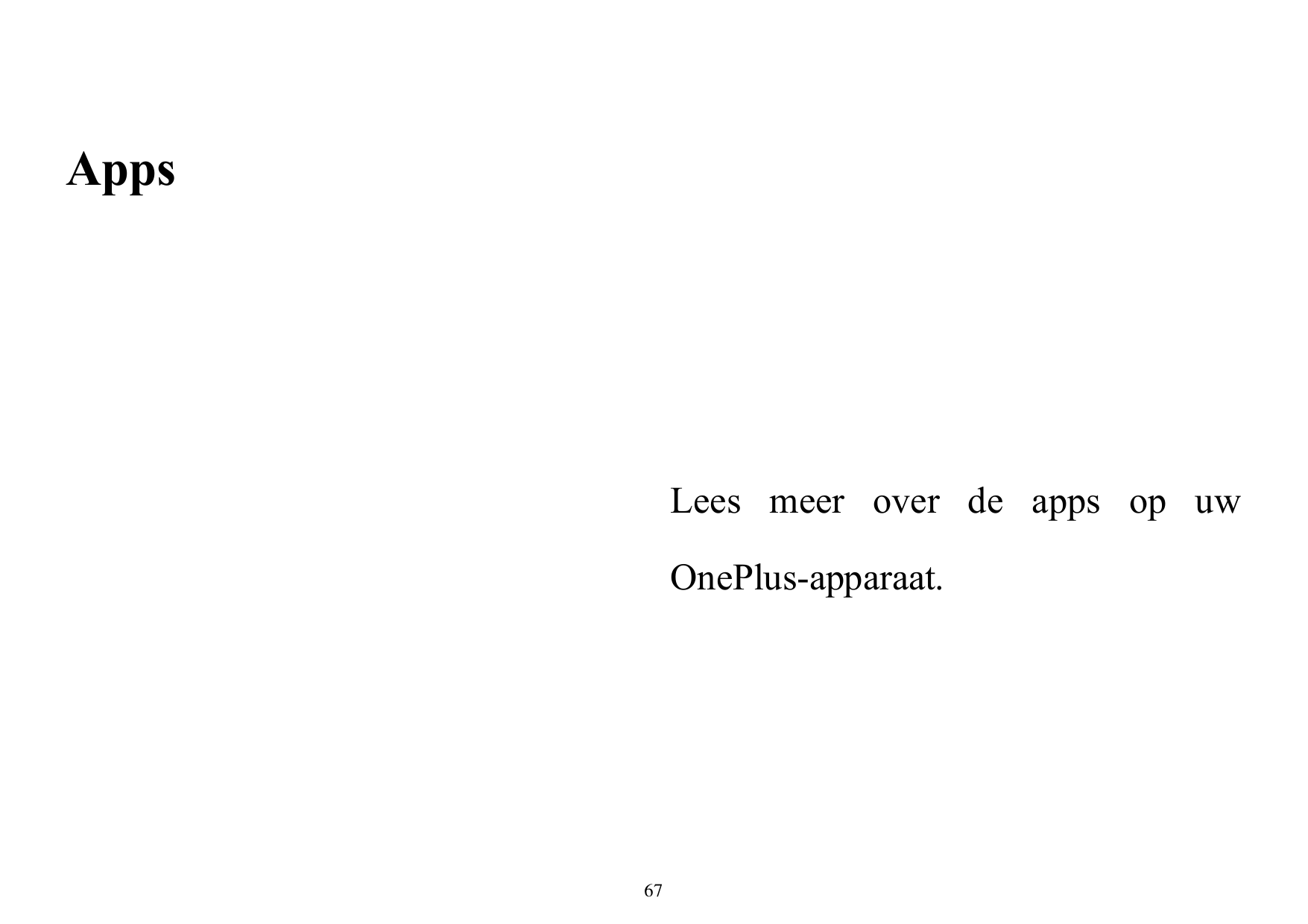 AppsLees meer over de apps op uwOnePlus-apparaat.67
