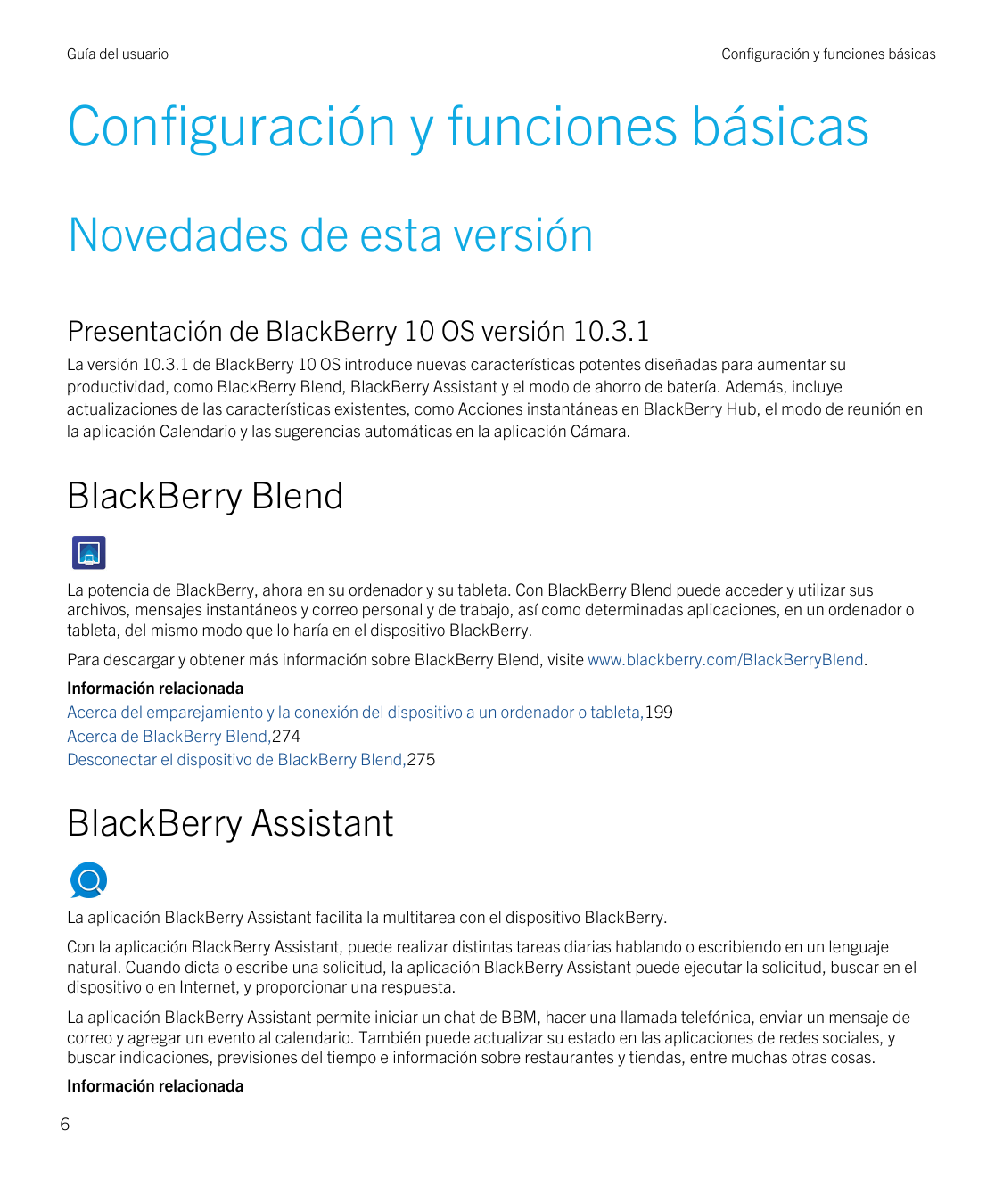 Guía del usuarioConfiguración y funciones básicasConfiguración y funciones básicasNovedades de esta versiónPresentación de Black