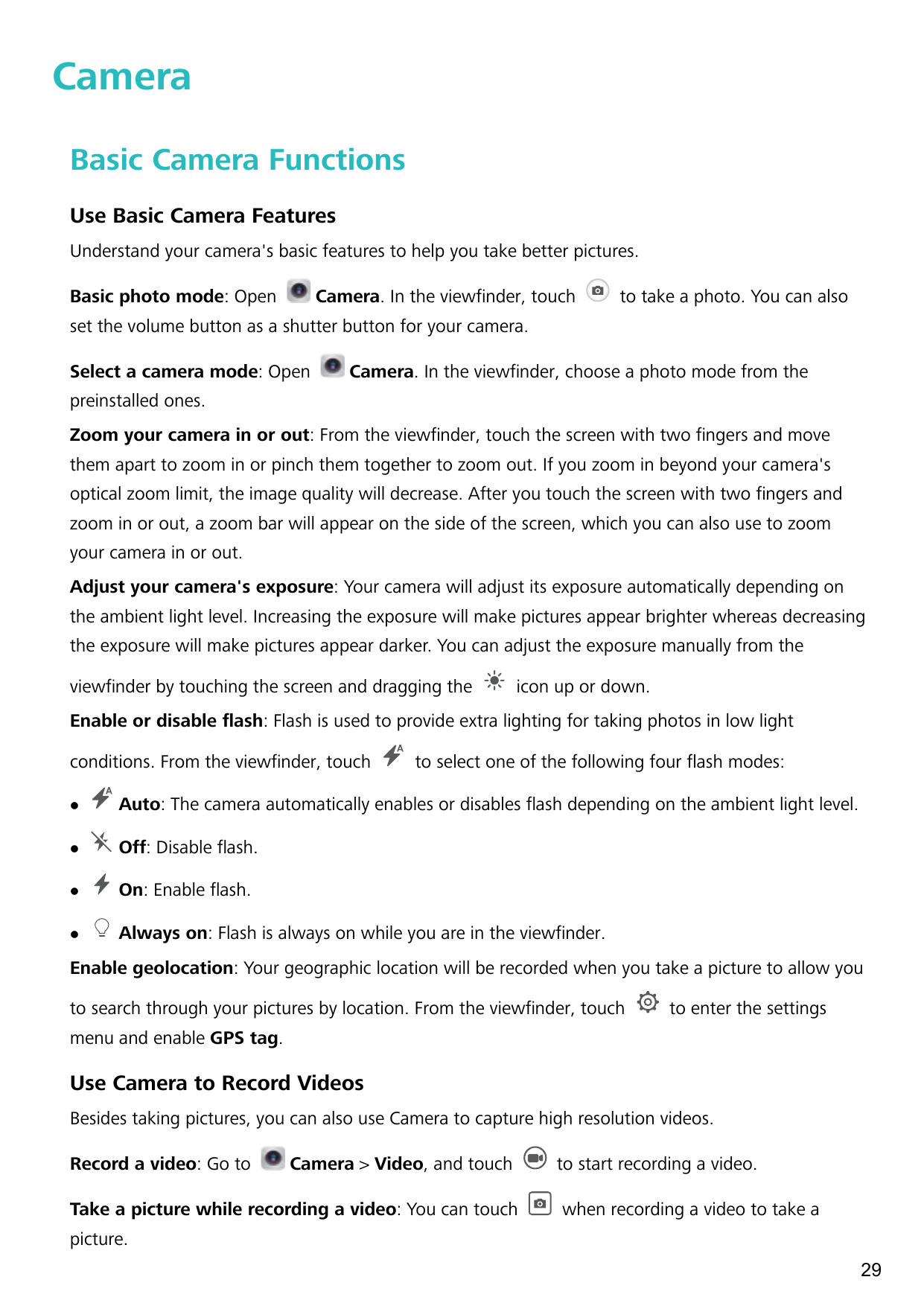 CameraBasic Camera FunctionsUse Basic Camera FeaturesUnderstand your camera's basic features to help you take better pictures.Ba