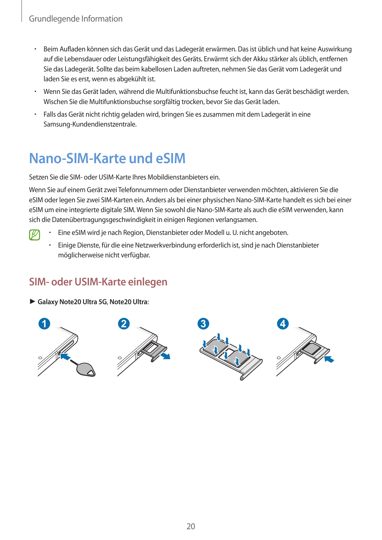 Grundlegende Information•  Beim Aufladen können sich das Gerät und das Ladegerät erwärmen. Das ist üblich und hat keine Auswirku