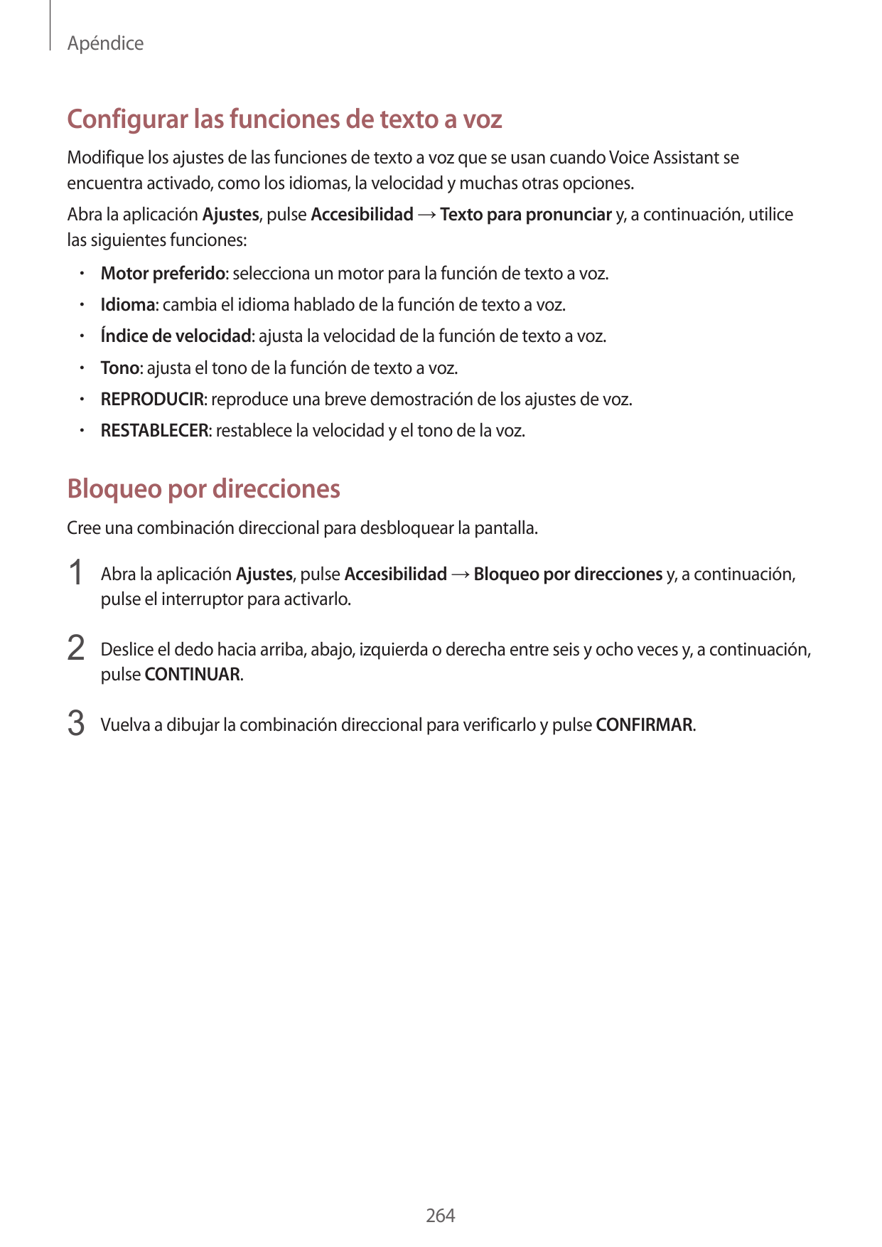 ApéndiceConfigurar las funciones de texto a vozModifique los ajustes de las funciones de texto a voz que se usan cuando Voice As