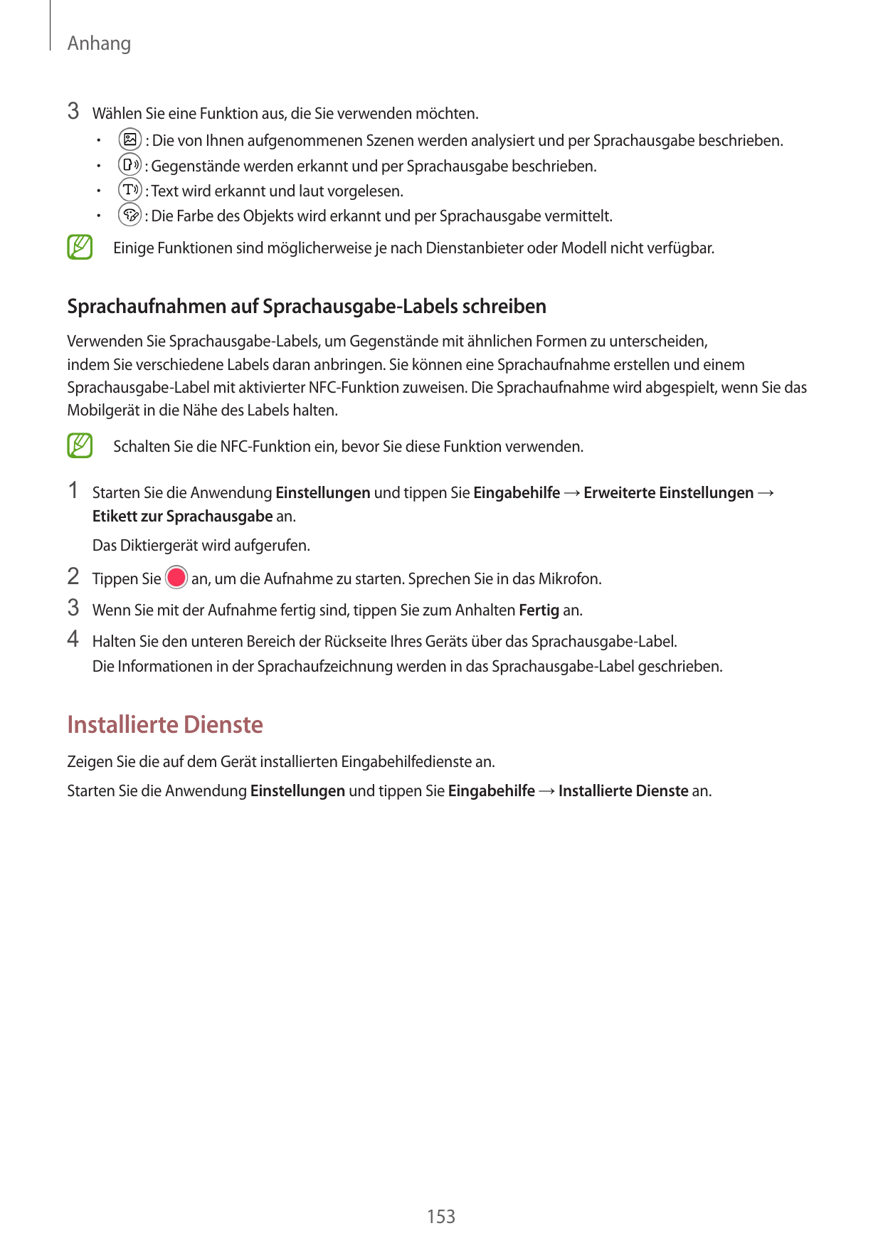 Anhang3 Wählen Sie eine Funktion aus, die Sie verwenden möchten.••••: Die von Ihnen aufgenommenen Szenen werden analysiert und p