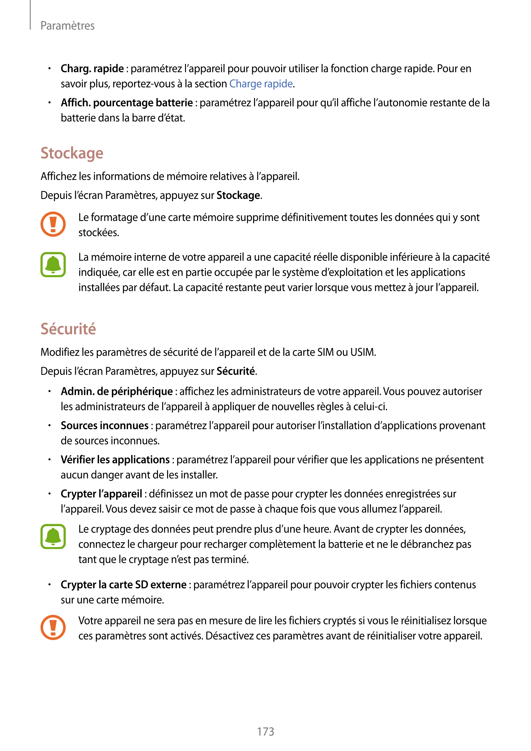 Paramètres
•    Charg. rapide : paramétrez l’appareil pour pouvoir utiliser la fonction charge rapide. Pour en 
savoir plus, rep