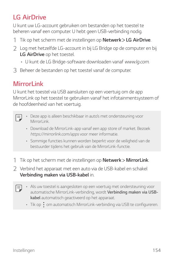 LG AirDriveU kunt uw LG-account gebruiken om bestanden op het toestel tebeheren vanaf een computer. U hebt geen USB-verbinding n