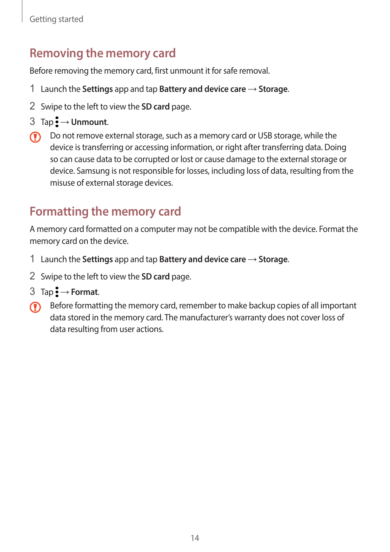 Getting startedRemoving the memory cardBefore removing the memory card, first unmount it for safe removal.1 Launch the Settings 