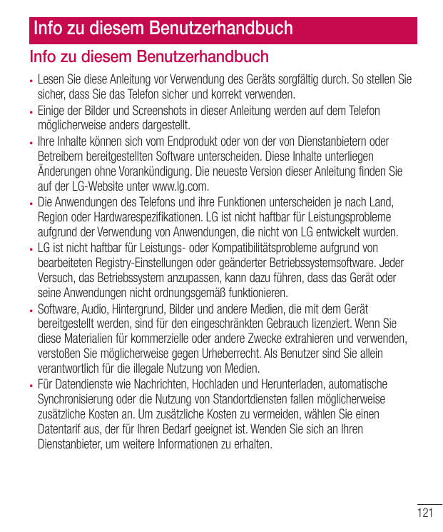 Info zu diesem BenutzerhandbuchInfo zu diesem BenutzerhandbuchLesen Sie diese Anleitung vor Verwendung des Geräts sorgfältig dur