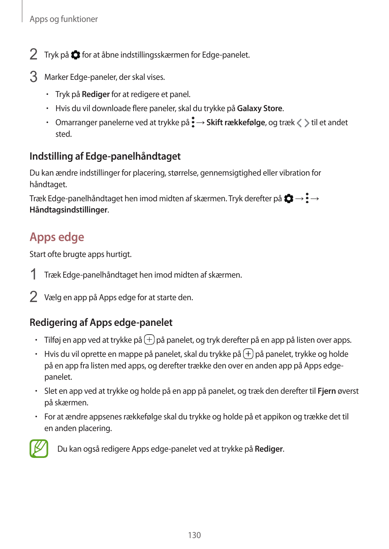 Apps og funktioner2 Tryk på for at åbne indstillingsskærmen for Edge-panelet.3 Marker Edge-paneler, der skal vises.• Tryk på Red
