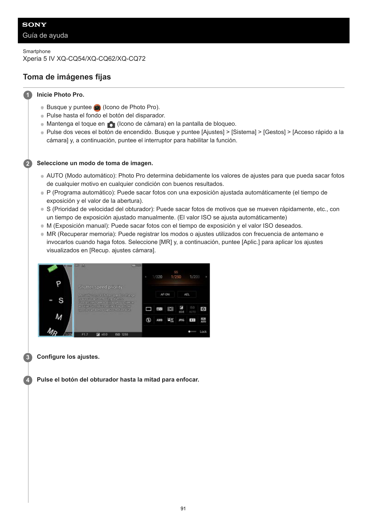 Guía de ayudaSmartphoneXperia 5 IV XQ-CQ54/XQ-CQ62/XQ-CQ72Toma de imágenes fijas1Inicie Photo Pro.Busque y puntee(Icono de Photo