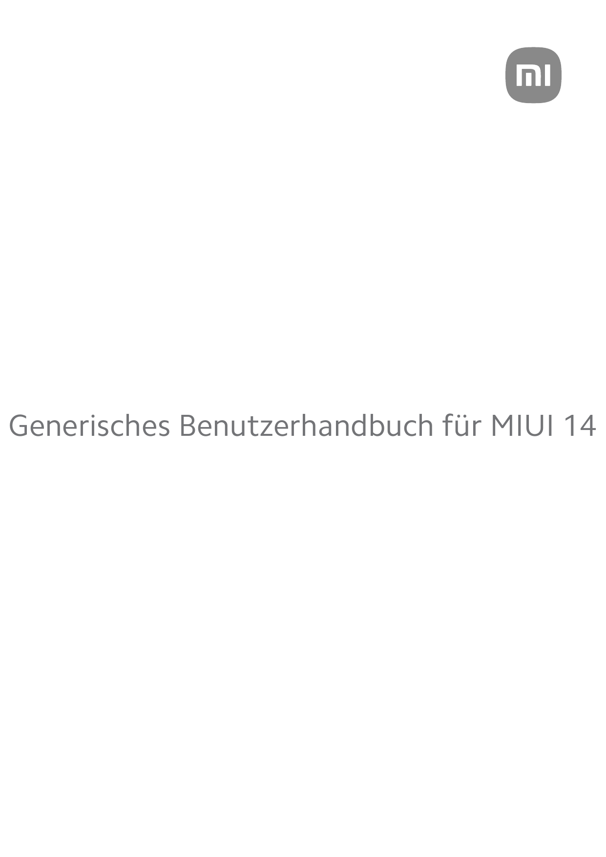 Generisches Benutzerhandbuch für MIUI 14