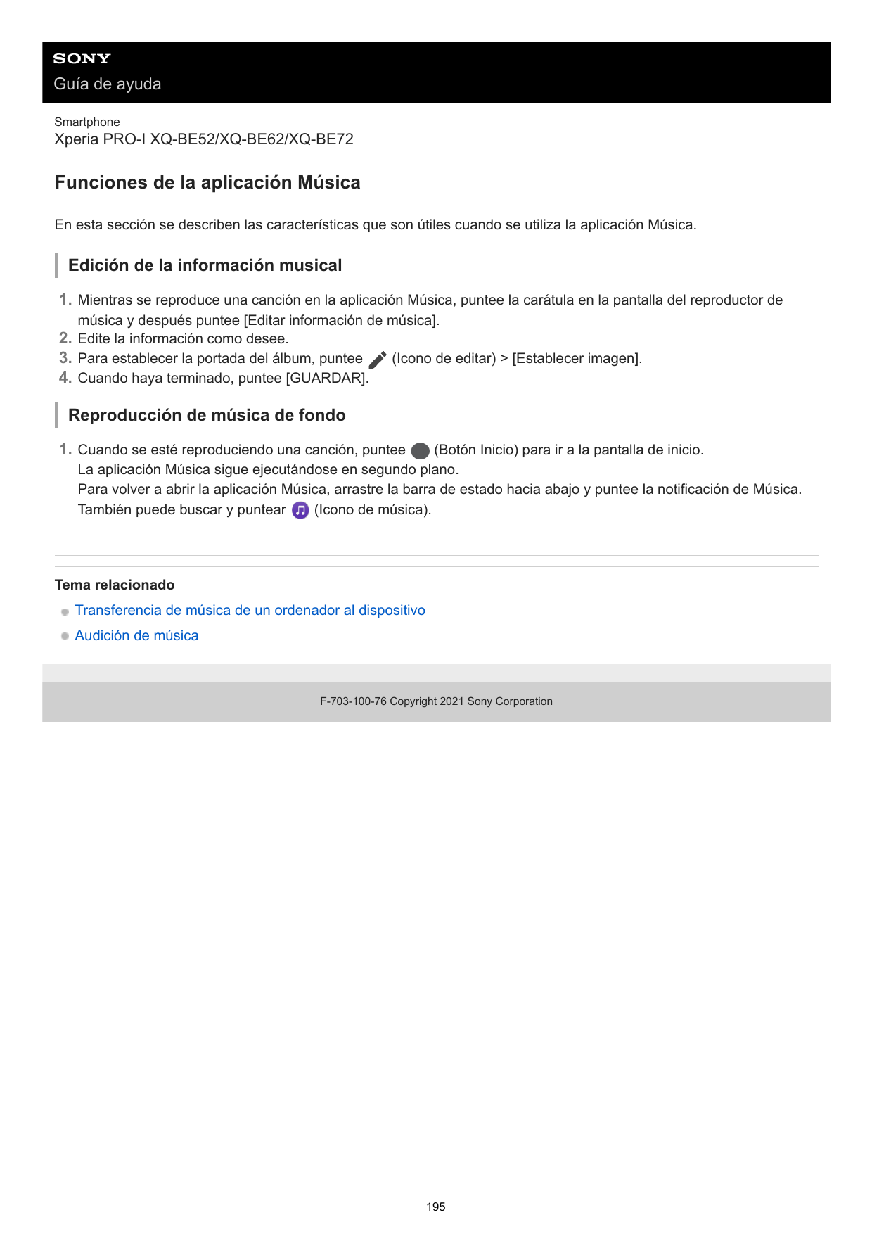 Guía de ayudaSmartphoneXperia PRO-I XQ-BE52/XQ-BE62/XQ-BE72Funciones de la aplicación MúsicaEn esta sección se describen las car