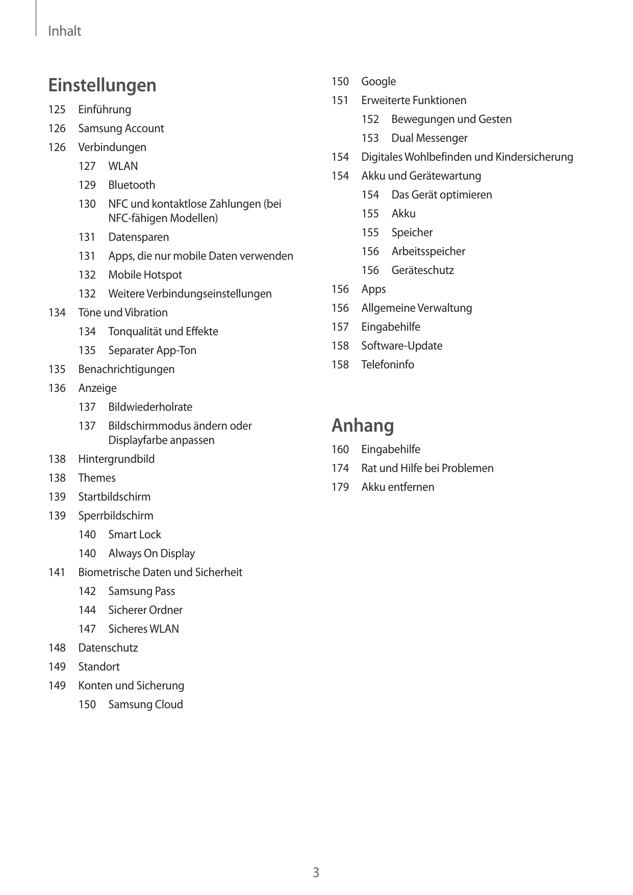 InhaltEinstellungen150Google151 Erweiterte Funktionen125Einführung152 Bewegungen und Gesten126 Samsung Account153 Dual Messenger