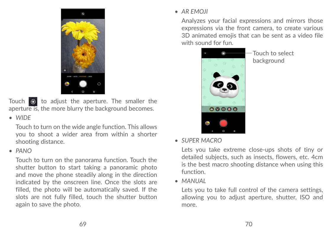 • AR EMOJIAnalyzes your facial expressions and mirrors thoseexpressions via the front camera, to create various3D animated emoji