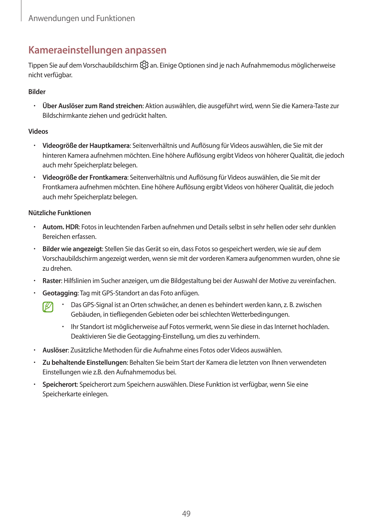 Anwendungen und FunktionenKameraeinstellungen anpassenTippen Sie auf dem Vorschaubildschirmnicht verfügbar.an. Einige Optionen s