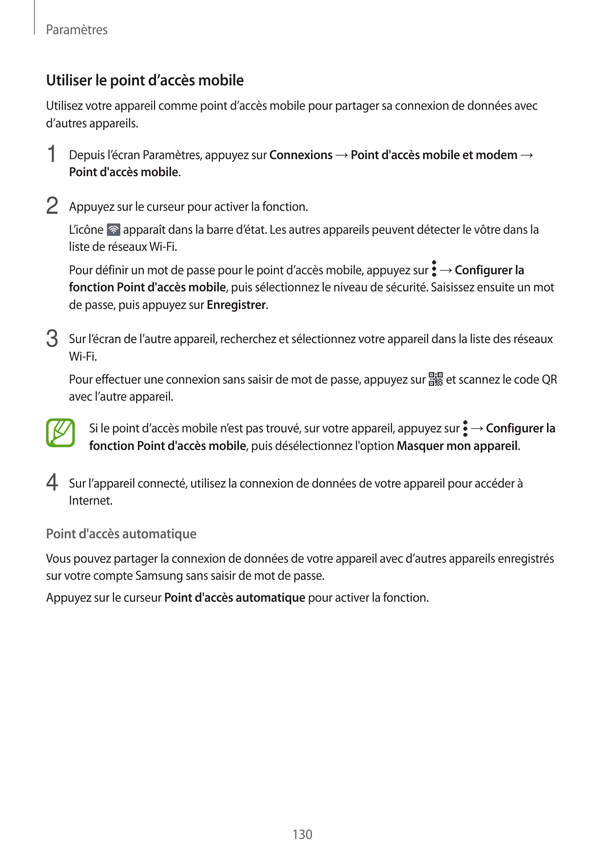 ParamètresUtiliser le point d’accès mobileUtilisez votre appareil comme point d’accès mobile pour partager sa connexion de donné