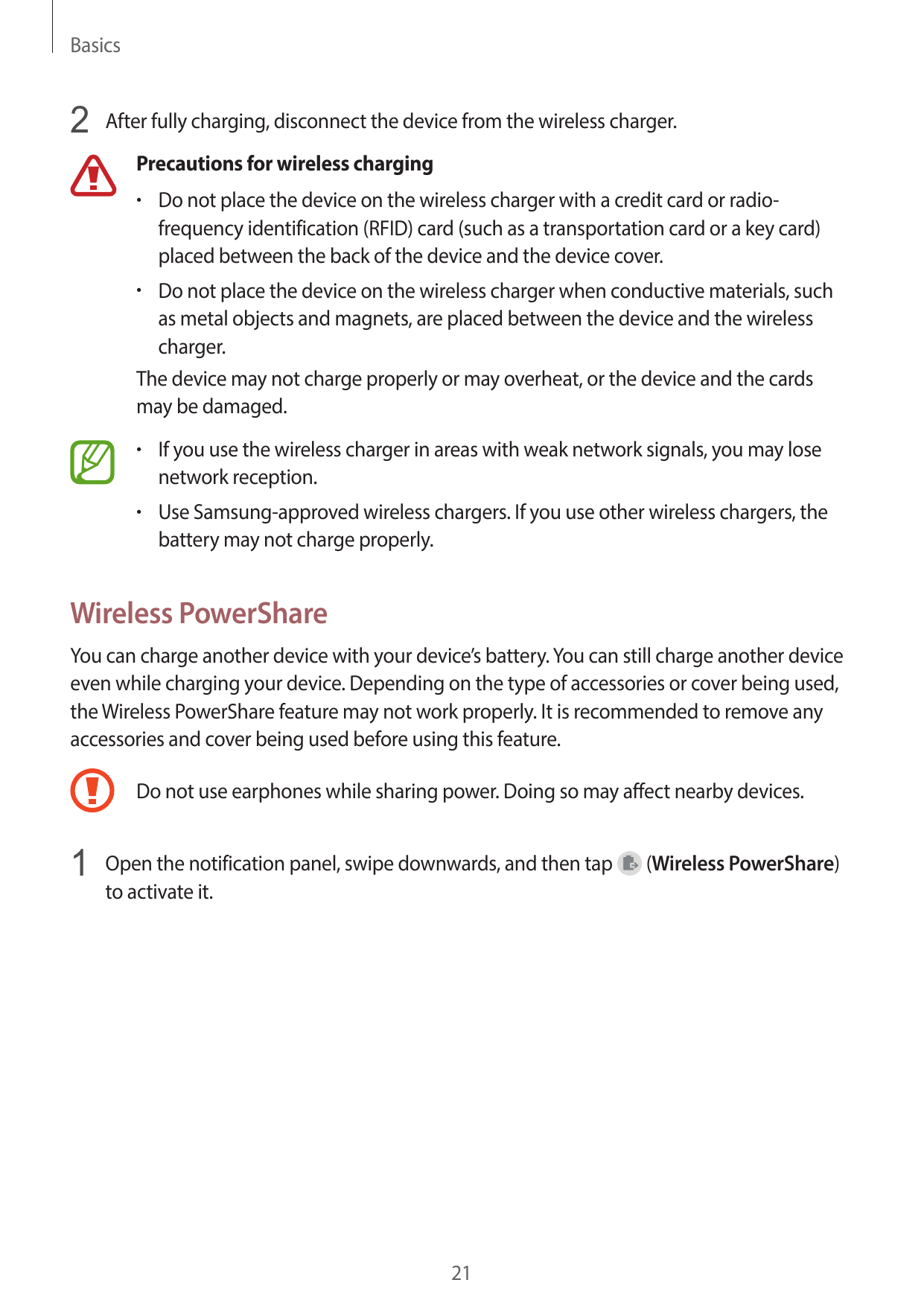 Basics2 After fully charging, disconnect the device from the wireless charger.Precautions for wireless charging• Do not place th