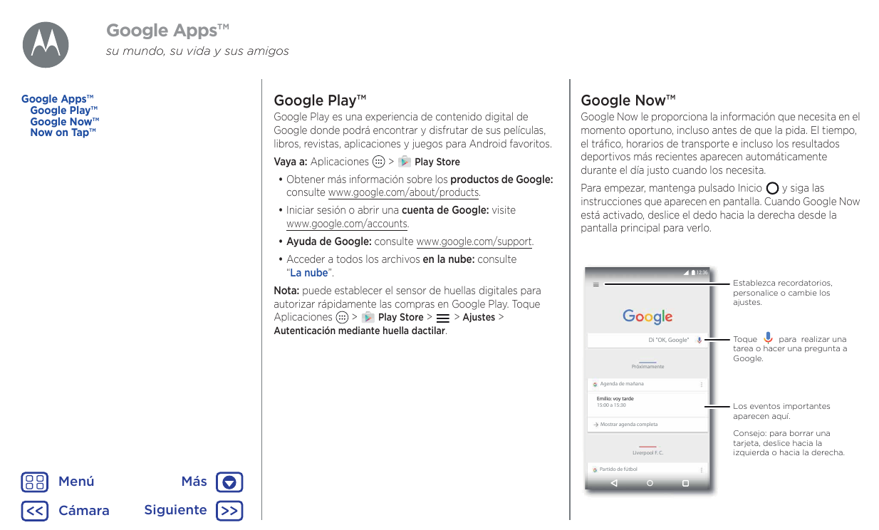Google Apps™su mundo, su vida y sus amigosGoogle Apps™Google Play™Google Now™Now on Tap™Google Play™Google Now™Google Play es un