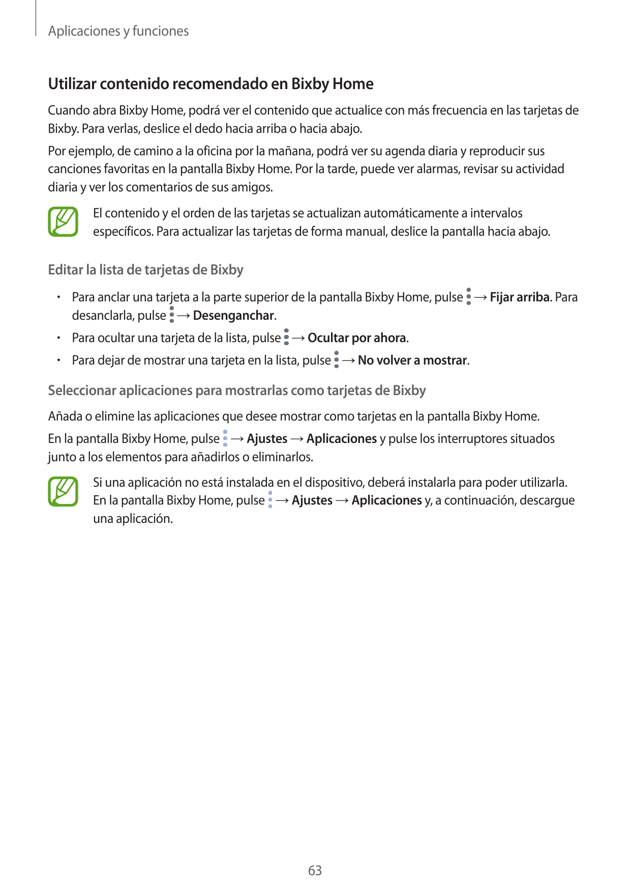 Aplicaciones y funcionesUtilizar contenido recomendado en Bixby HomeCuando abra Bixby Home, podrá ver el contenido que actualice