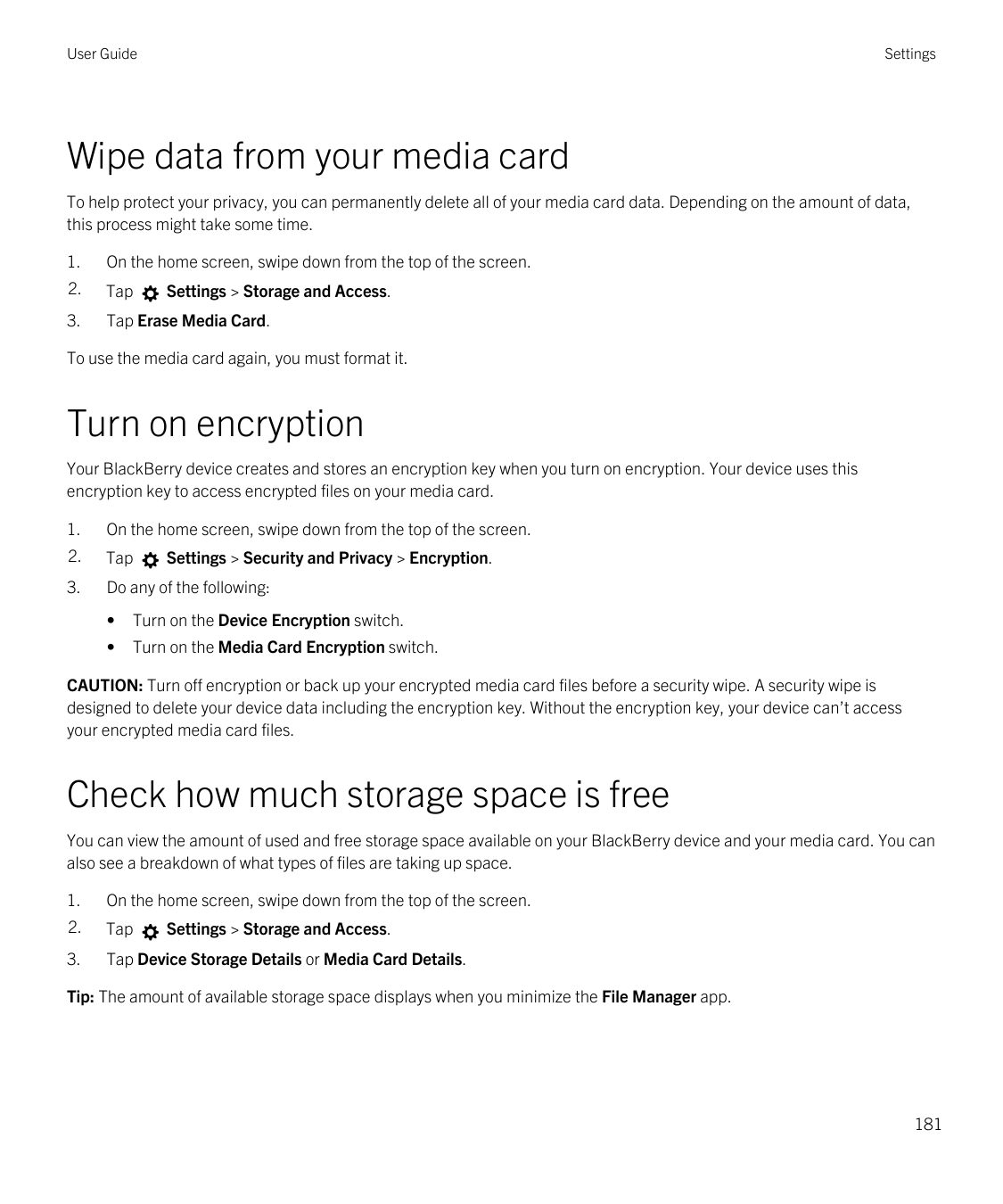 User GuideSettingsWipe data from your media cardTo help protect your privacy, you can permanently delete all of your media card 
