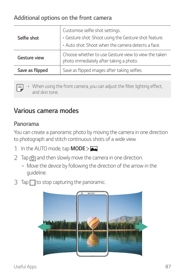 Additional options on the front cameraSelfie shotCustomise selfie shot settings.•Gesture shot: Shoot using the Gesture shot feat