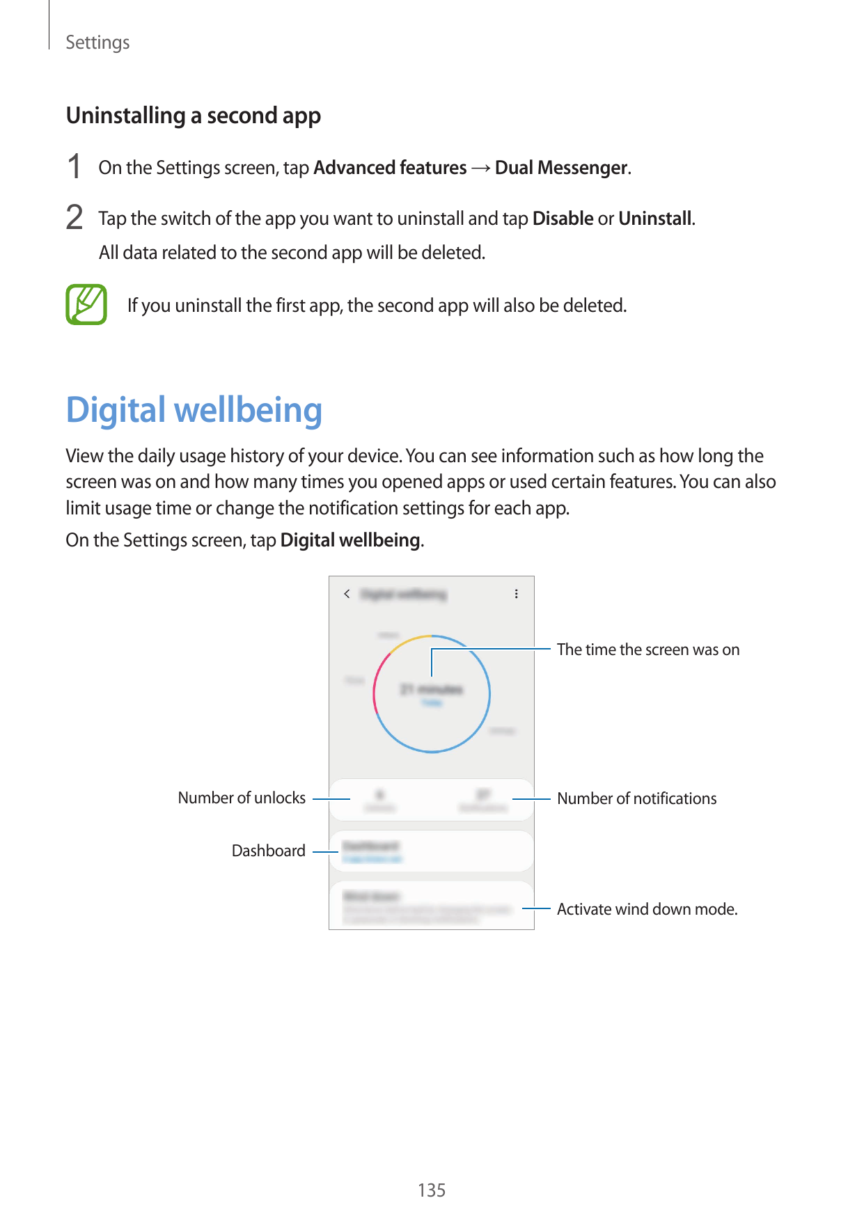 SettingsUninstalling a second app1 On the Settings screen, tap Advanced features → Dual Messenger.2 Tap the switch of the app yo