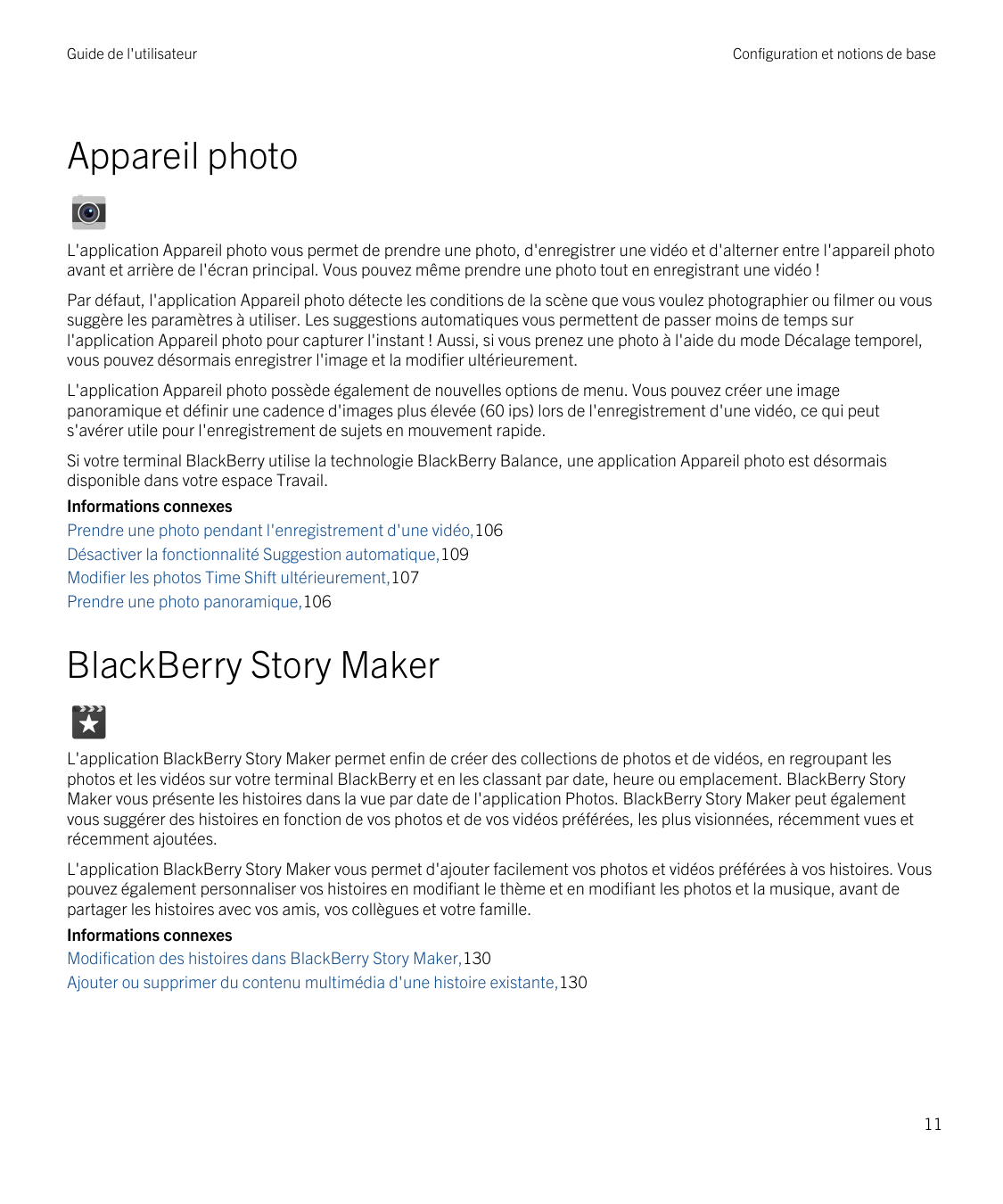 Guide de l'utilisateurConfiguration et notions de baseAppareil photoL'application Appareil photo vous permet de prendre une phot