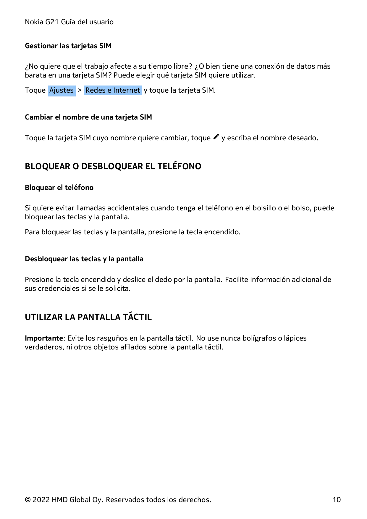 Nokia G21 Guía del usuarioGestionar las tarjetas SIM¿No quiere que el trabajo afecte a su tiempo libre? ¿O bien tiene una conexi