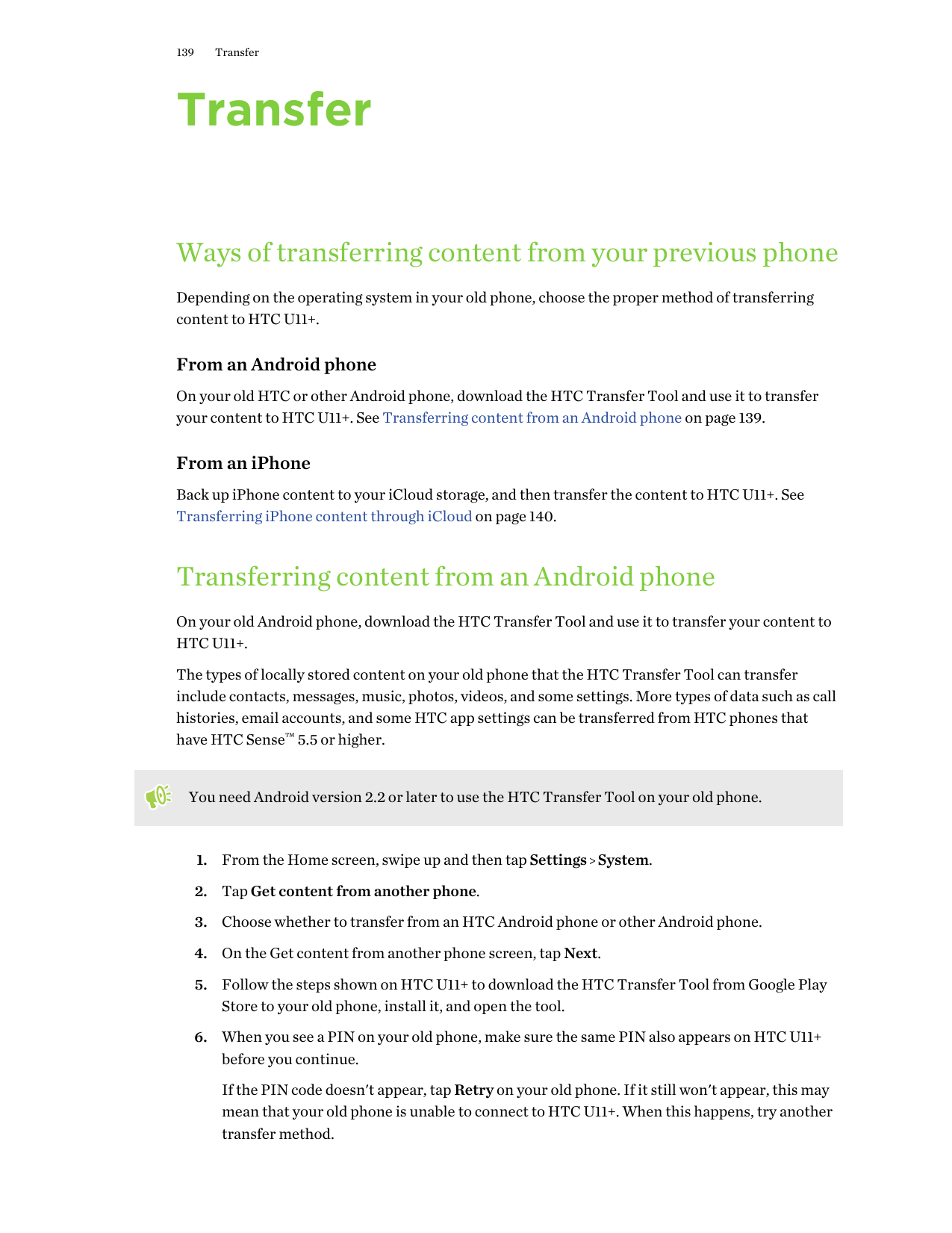 139TransferTransferWays of transferring content from your previous phoneDepending on the operating system in your old phone, cho