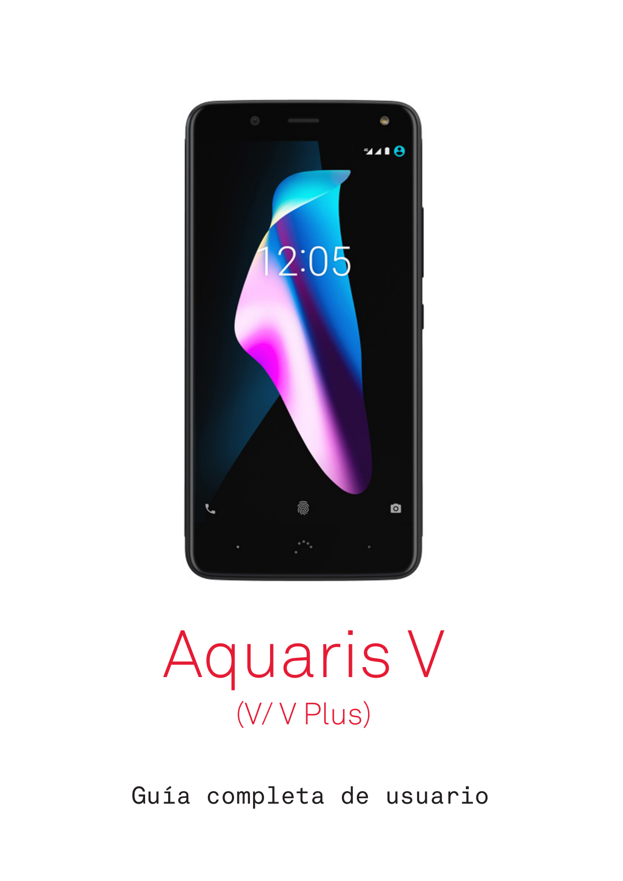 Aquaris V(V/ V Plus)Guía completa de usuario
