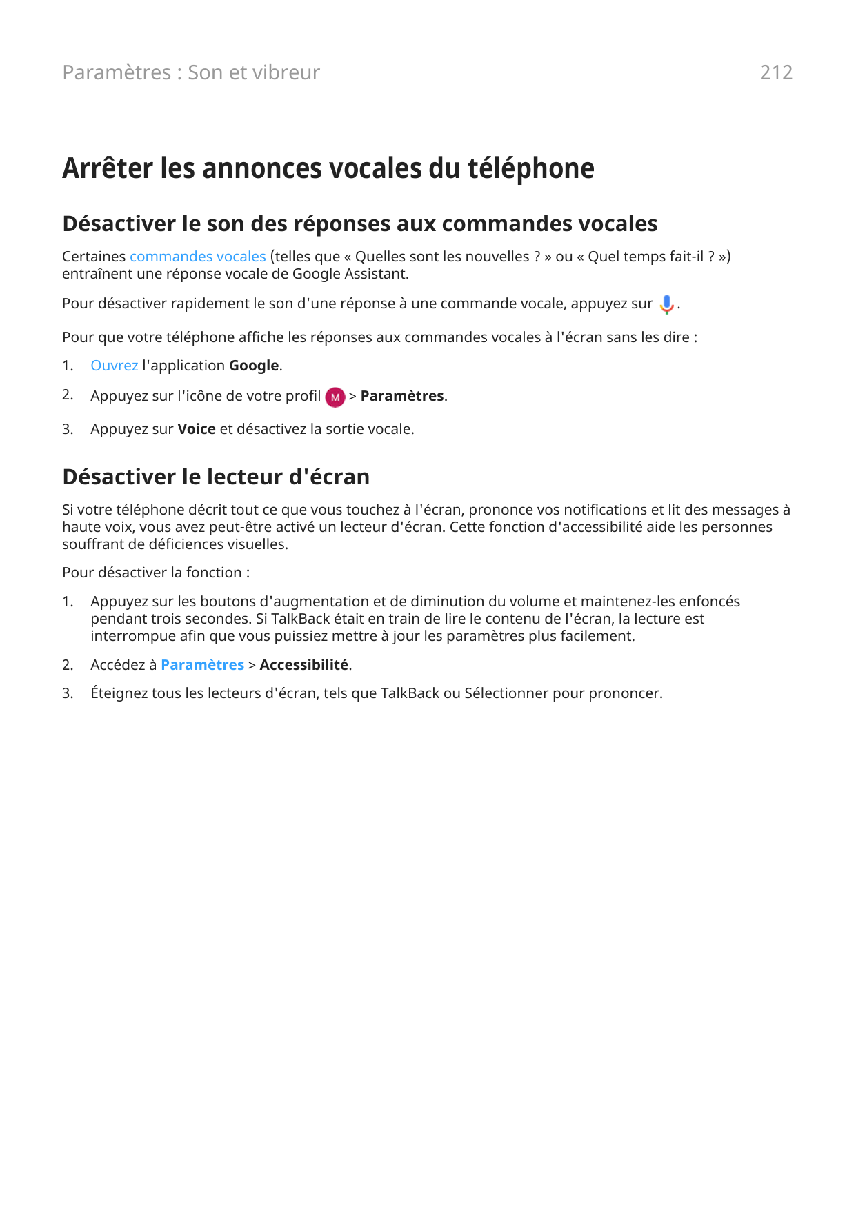 Paramètres : Son et vibreur212Arrêter les annonces vocales du téléphoneDésactiver le son des réponses aux commandes vocalesCerta