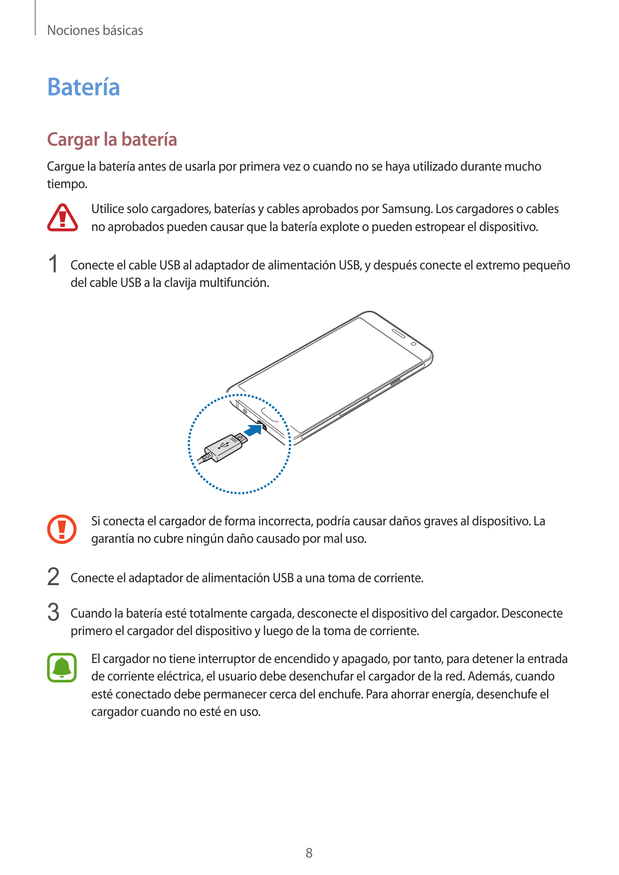 Nociones básicasBateríaCargar la bateríaCargue la batería antes de usarla por primera vez o cuando no se haya utilizado durante 